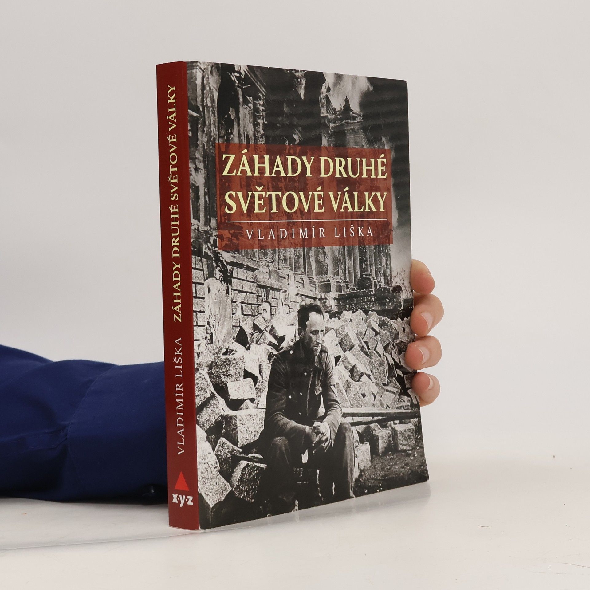 Vladimír Liška Záhady druhé světové války