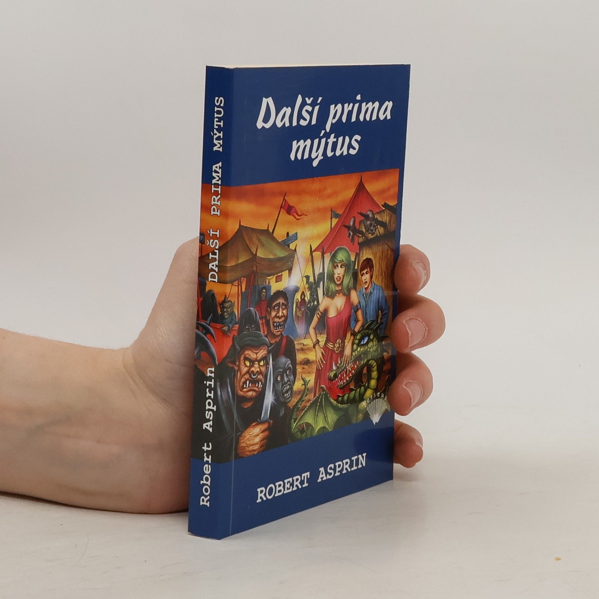 Robert Asprin Další prima mýtus