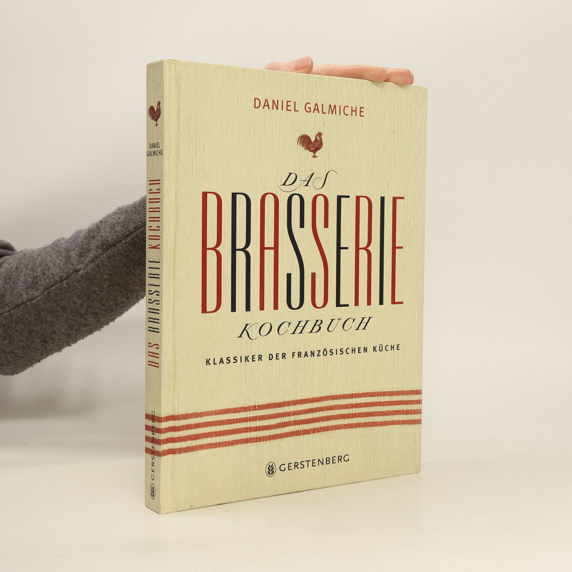 Daniel Galmiche Das Brasserie-Kochbuch
