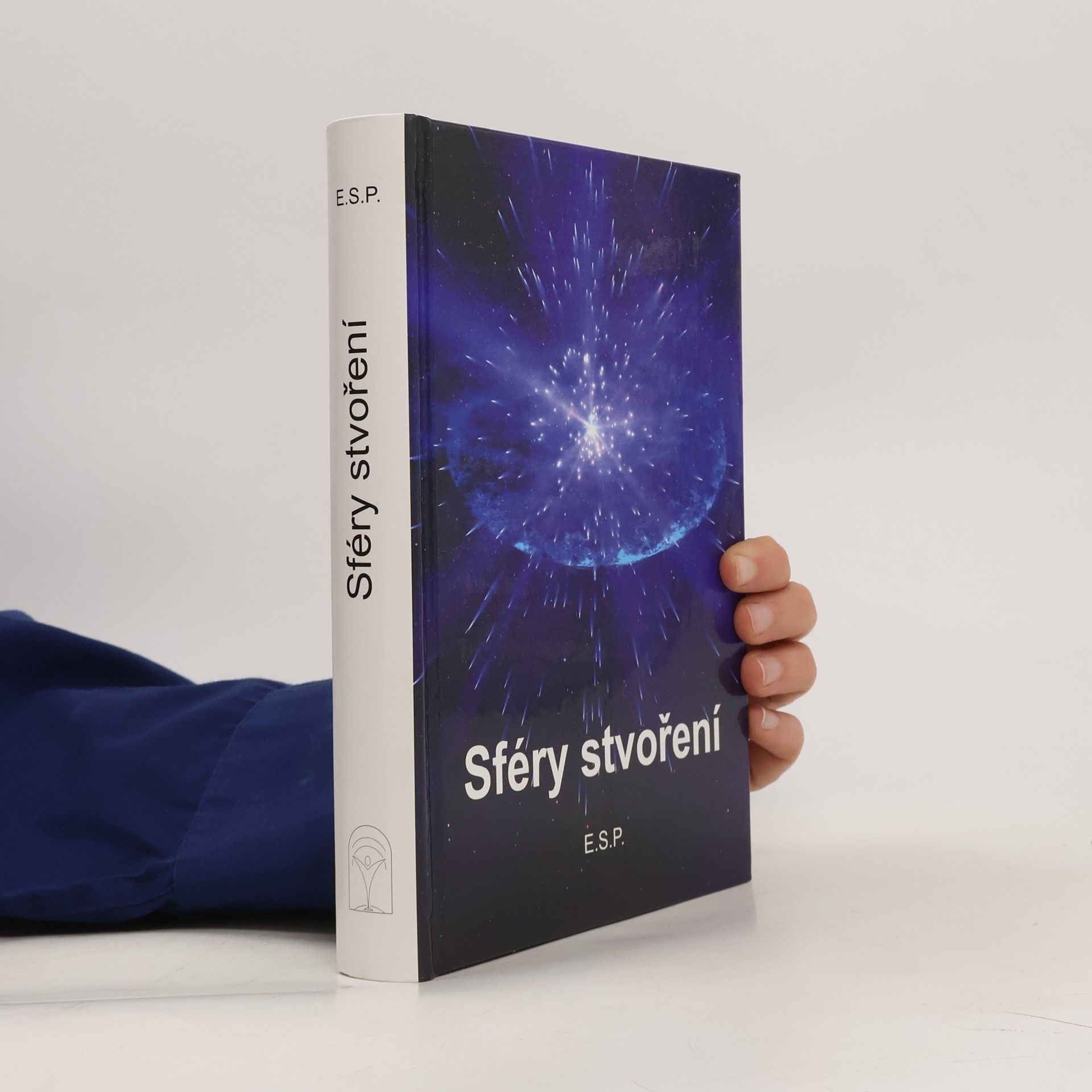 Evžen Paulíček Sféry stvoření aneb Cesta člověka