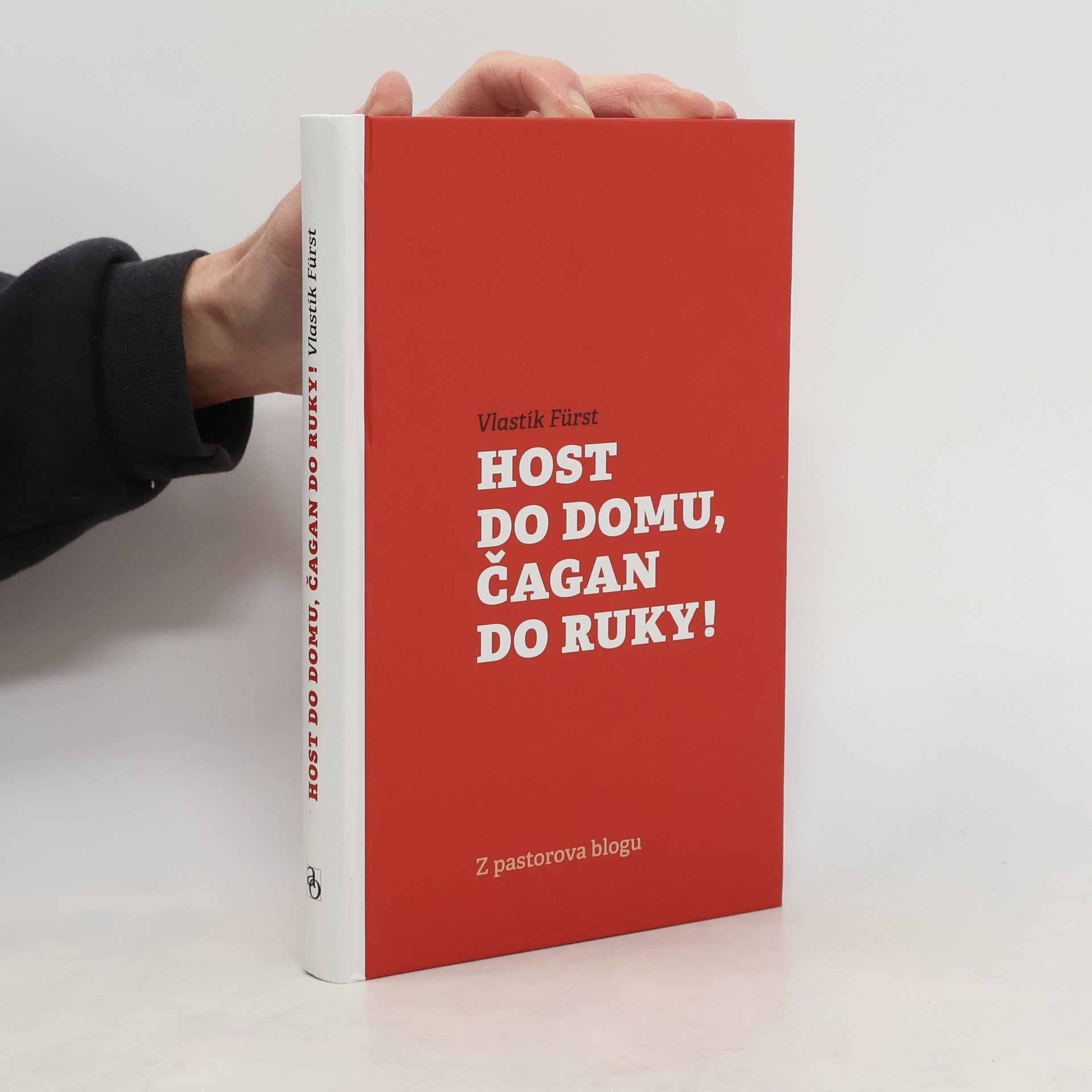 Vlastík Fürst Host do domu, čagan do ruky!