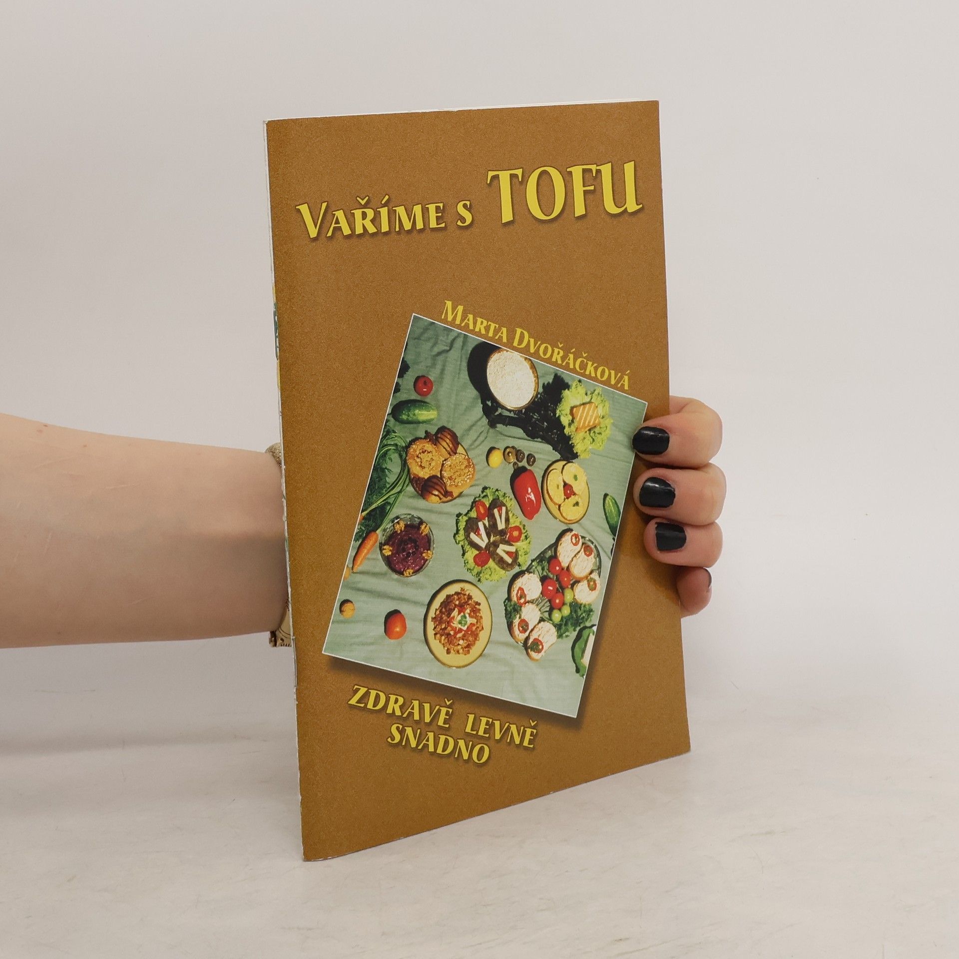 Marta Dvořáčková Vaříme s tofu