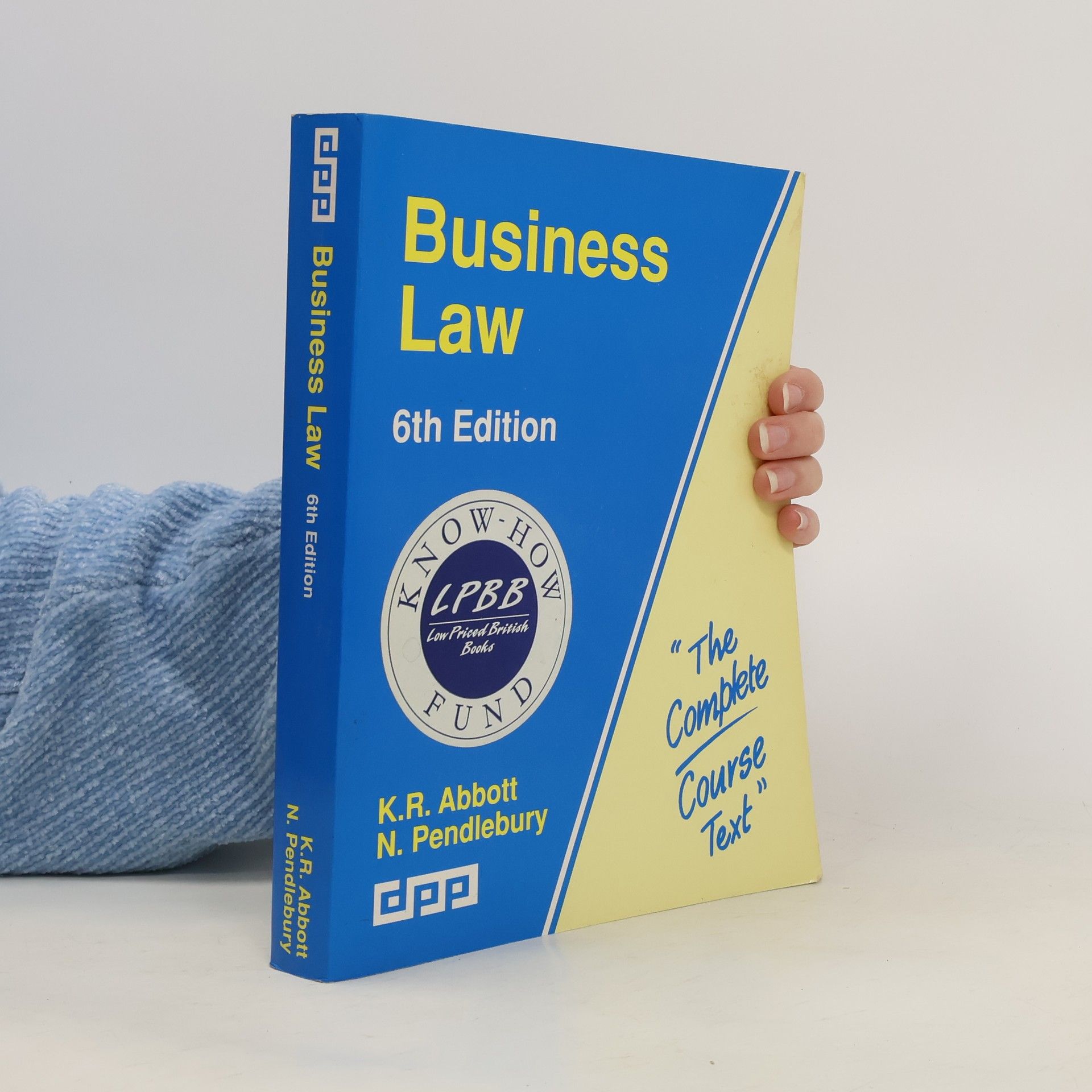 K.R. Abbott Business Law 6th Edition