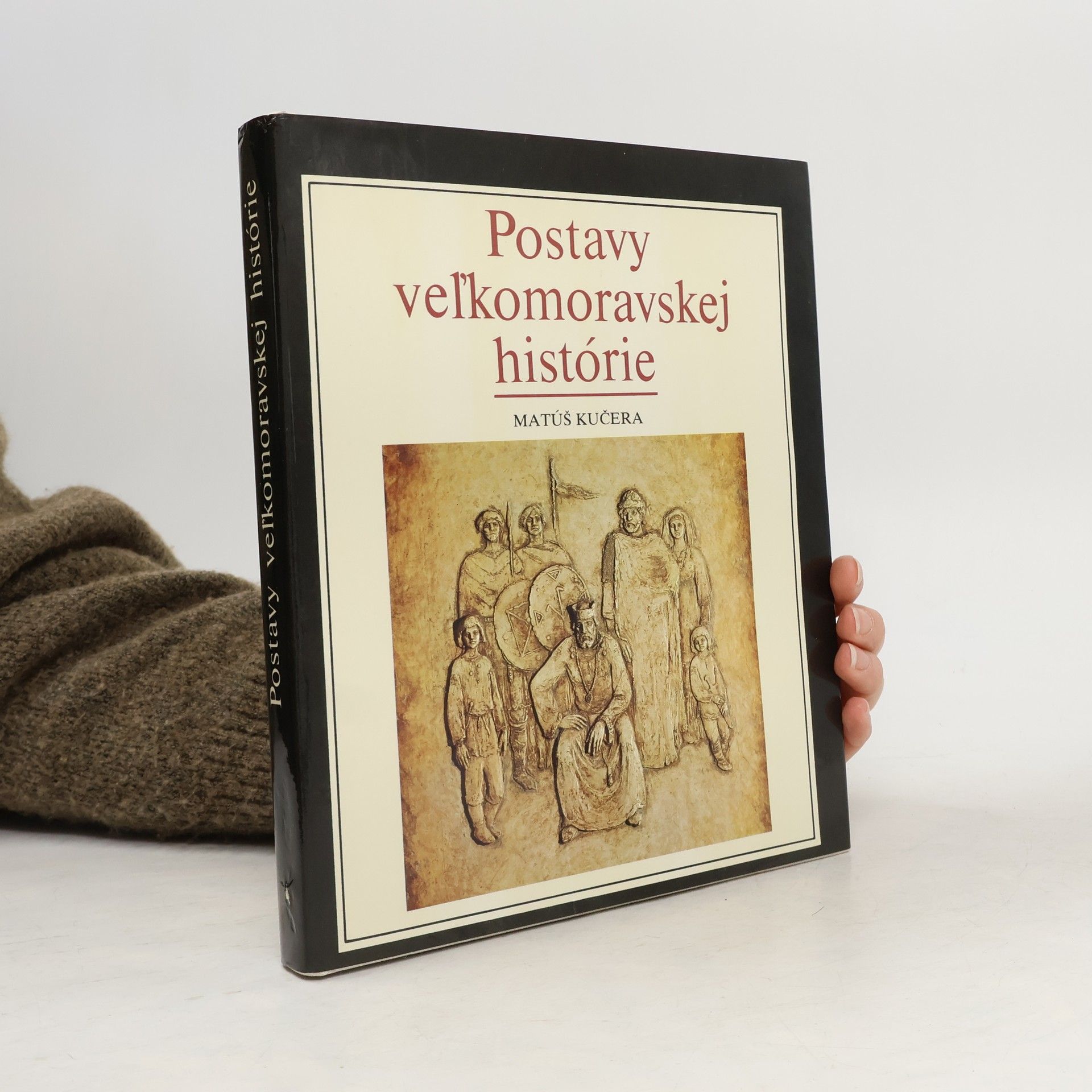 Matúš Kučera Postavy veľkomoravskej histórie