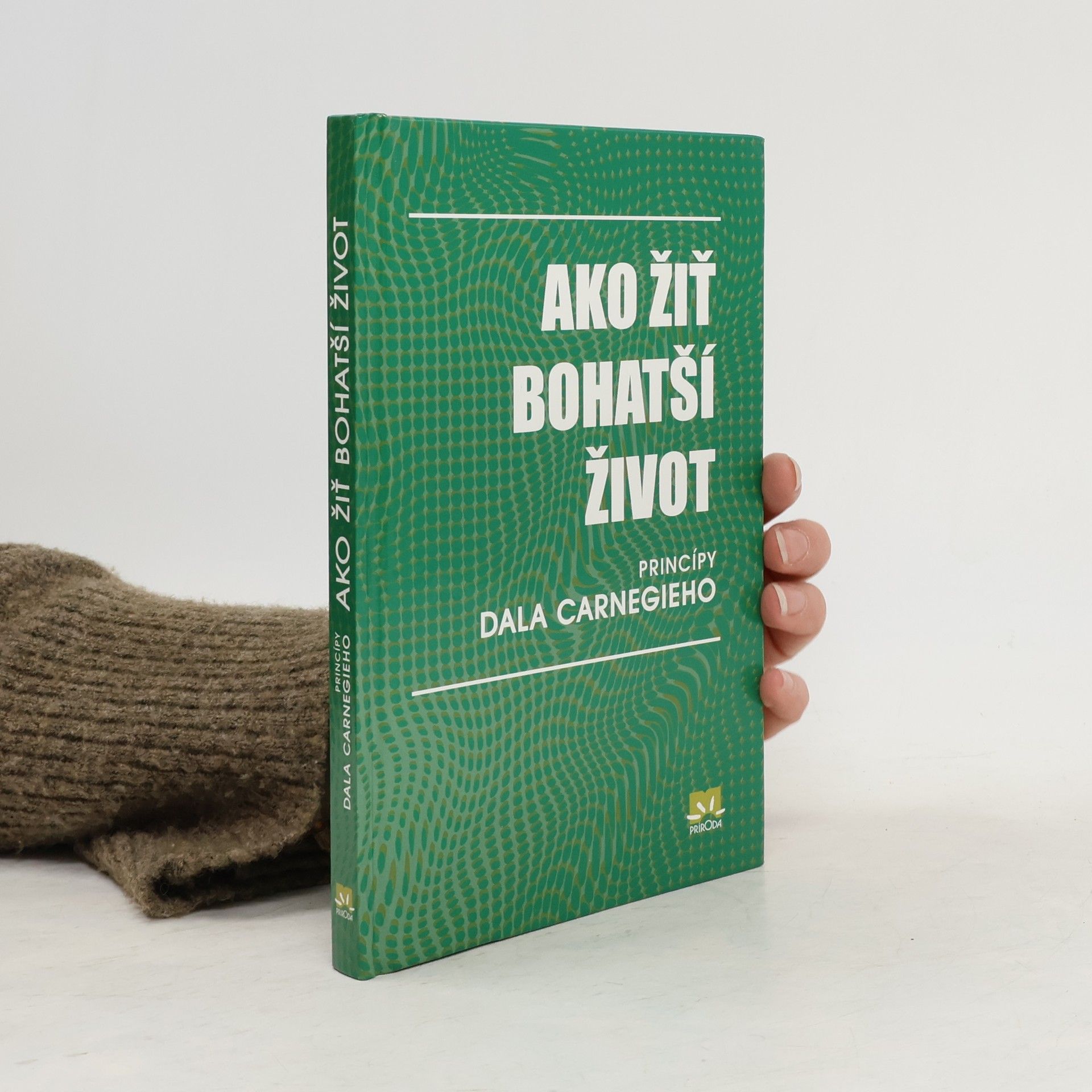 Dale Carnegie Ako žiť bohatší život