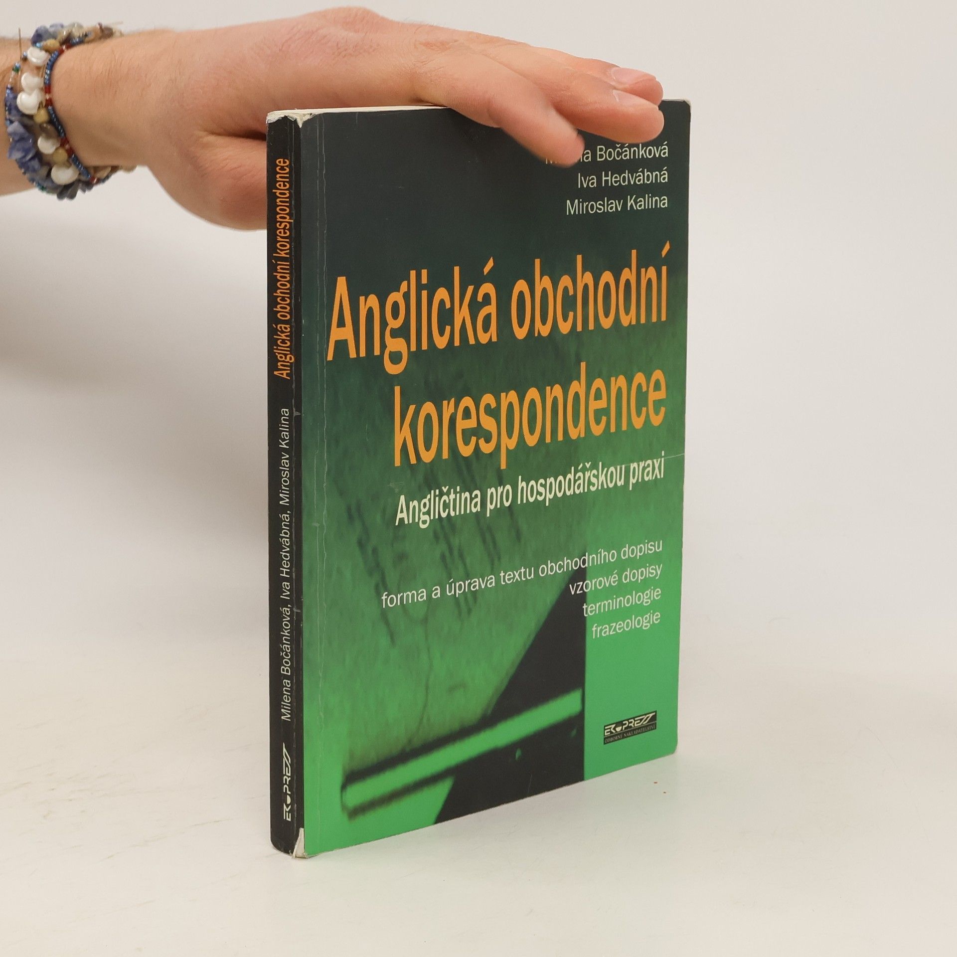 Milena Bočánková Anglická obchodní korespondence: Angličtina pro hospodářskou praxi