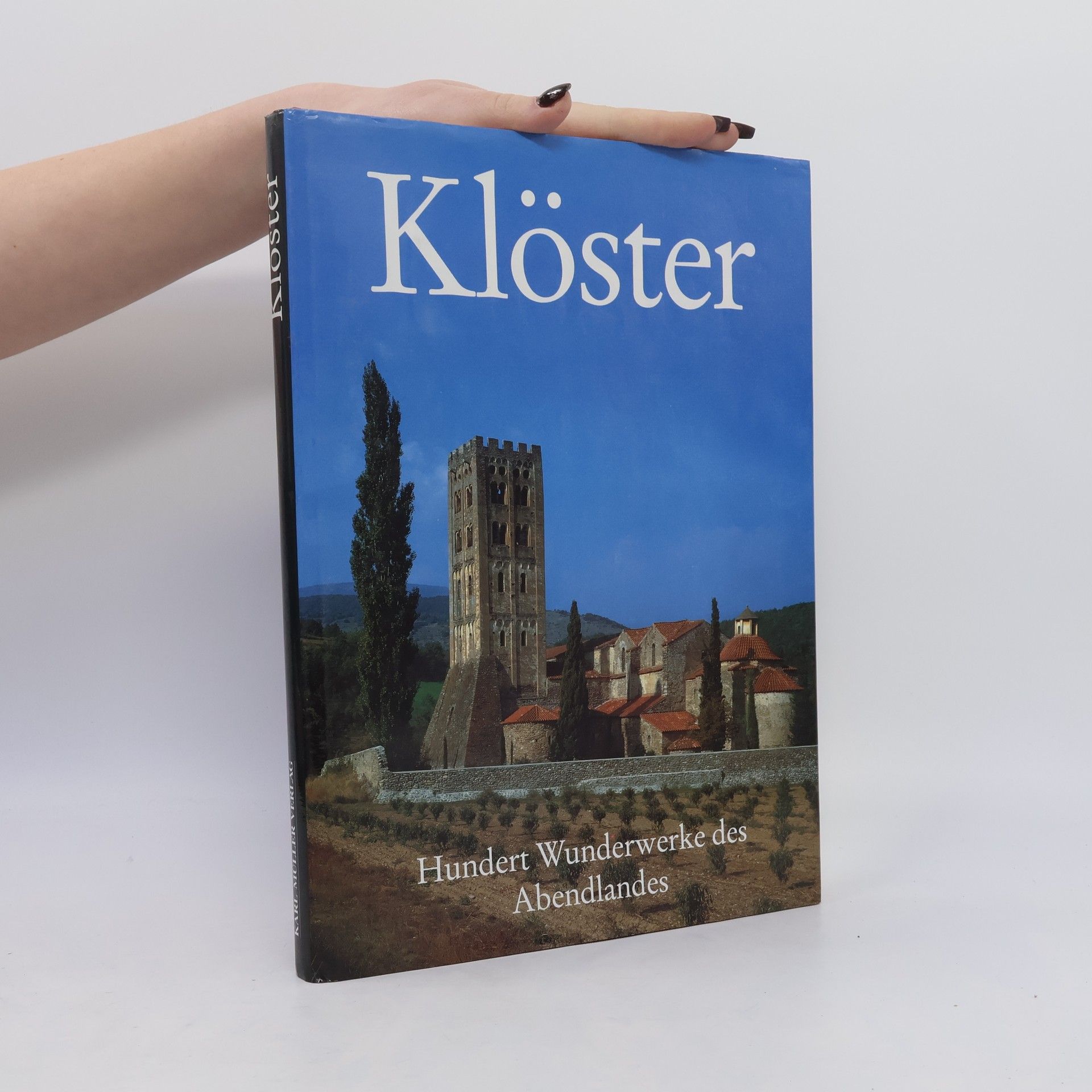 Marianne Bernhard Klöster : Hundert Wunderwerke des Abendlandes