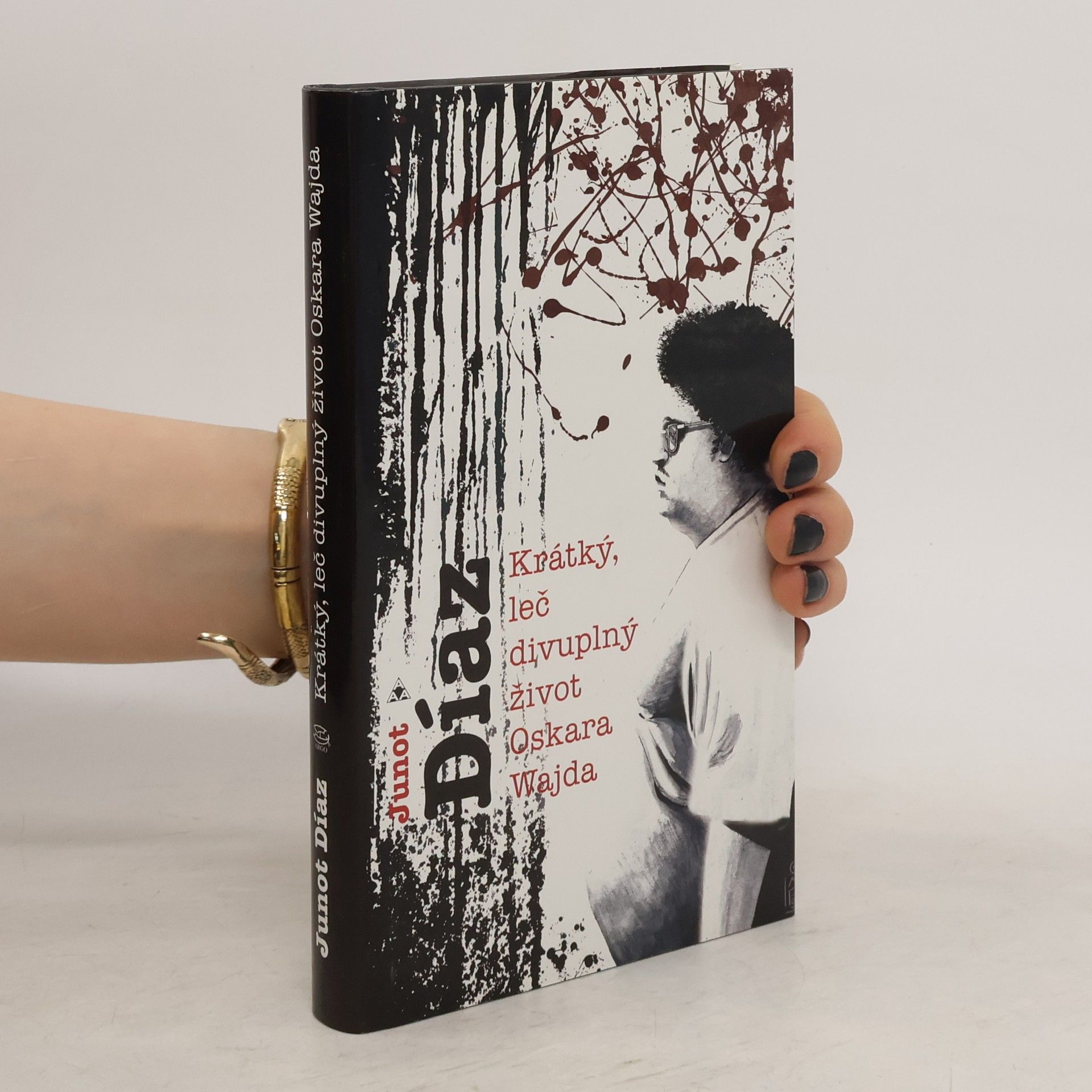 Junot Díaz Krátký, leč divuplný život Oskara Wajda