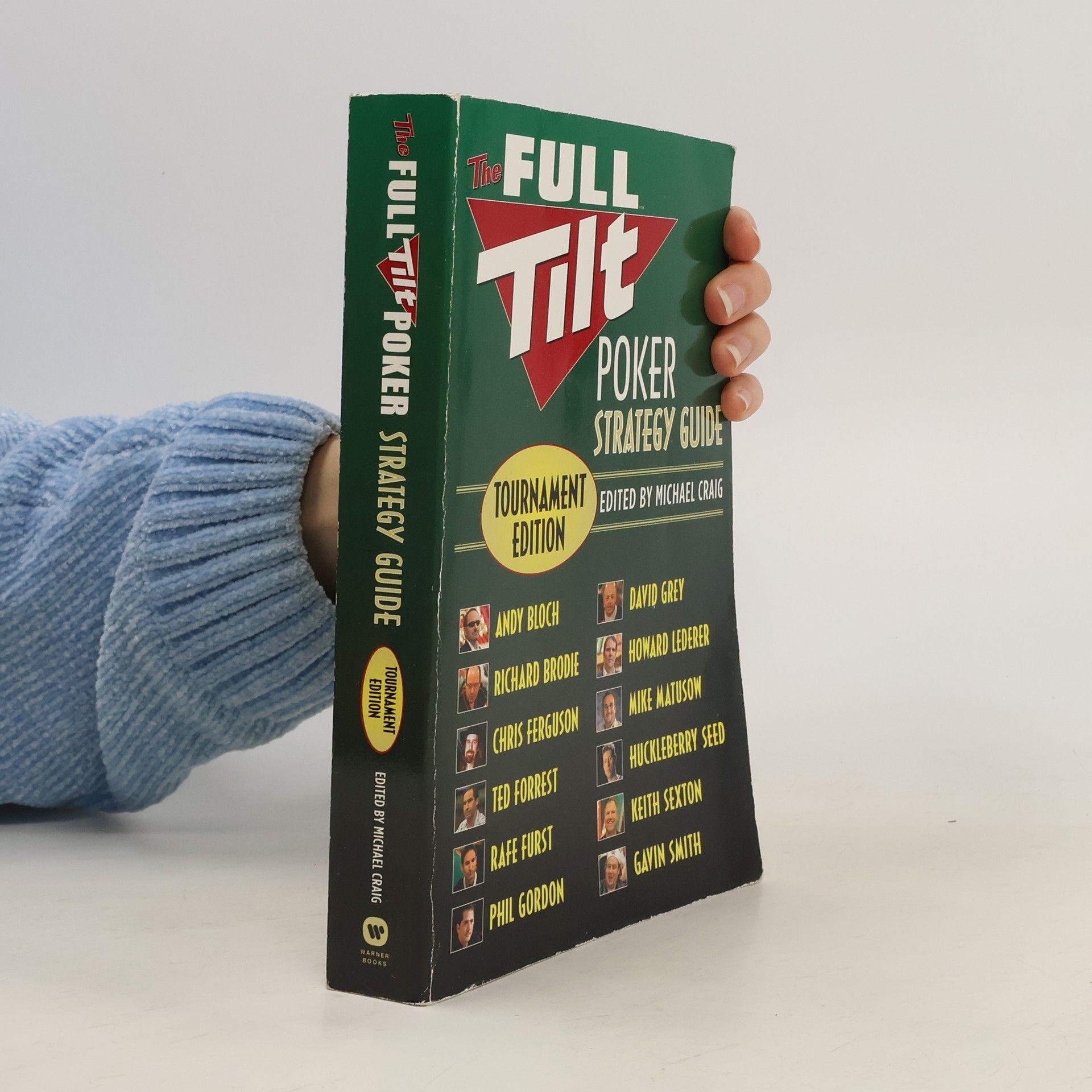 Kolektív autorov The Full Tilt Poker Strategy Guide
