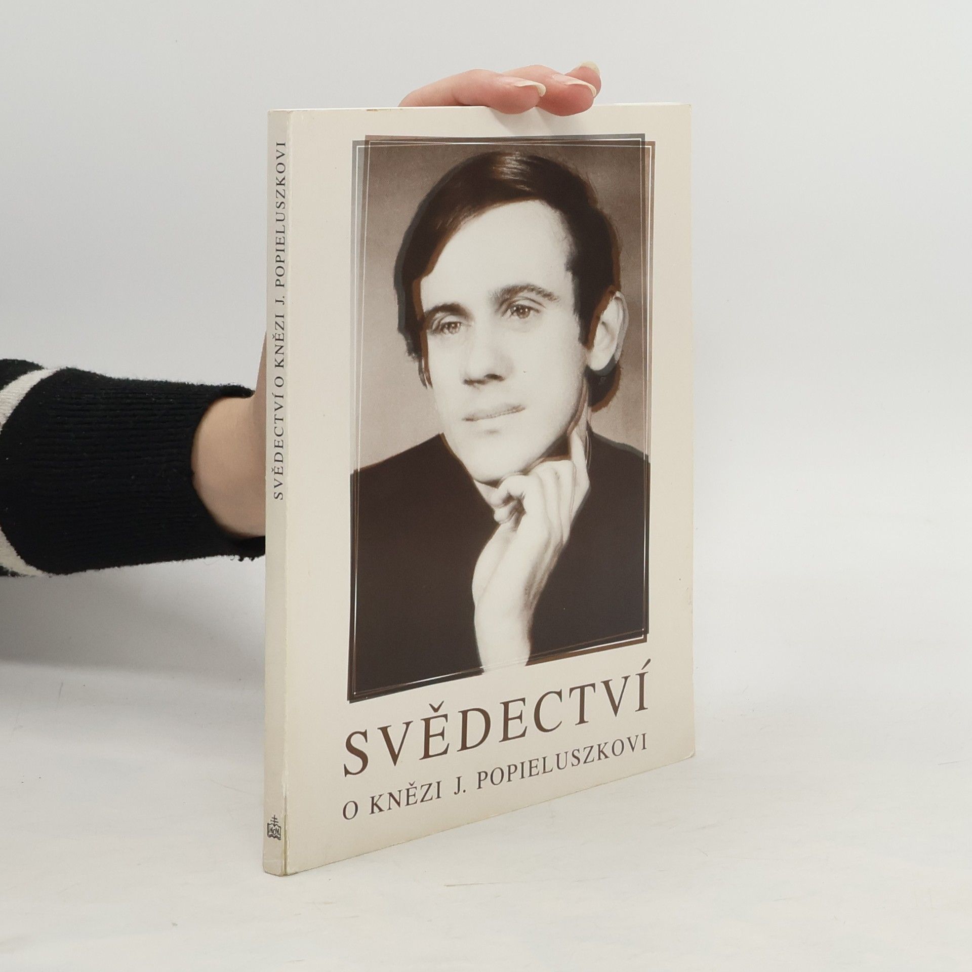 Antonín Džbánek Svědectví o knězi J. Popieluszkovi
