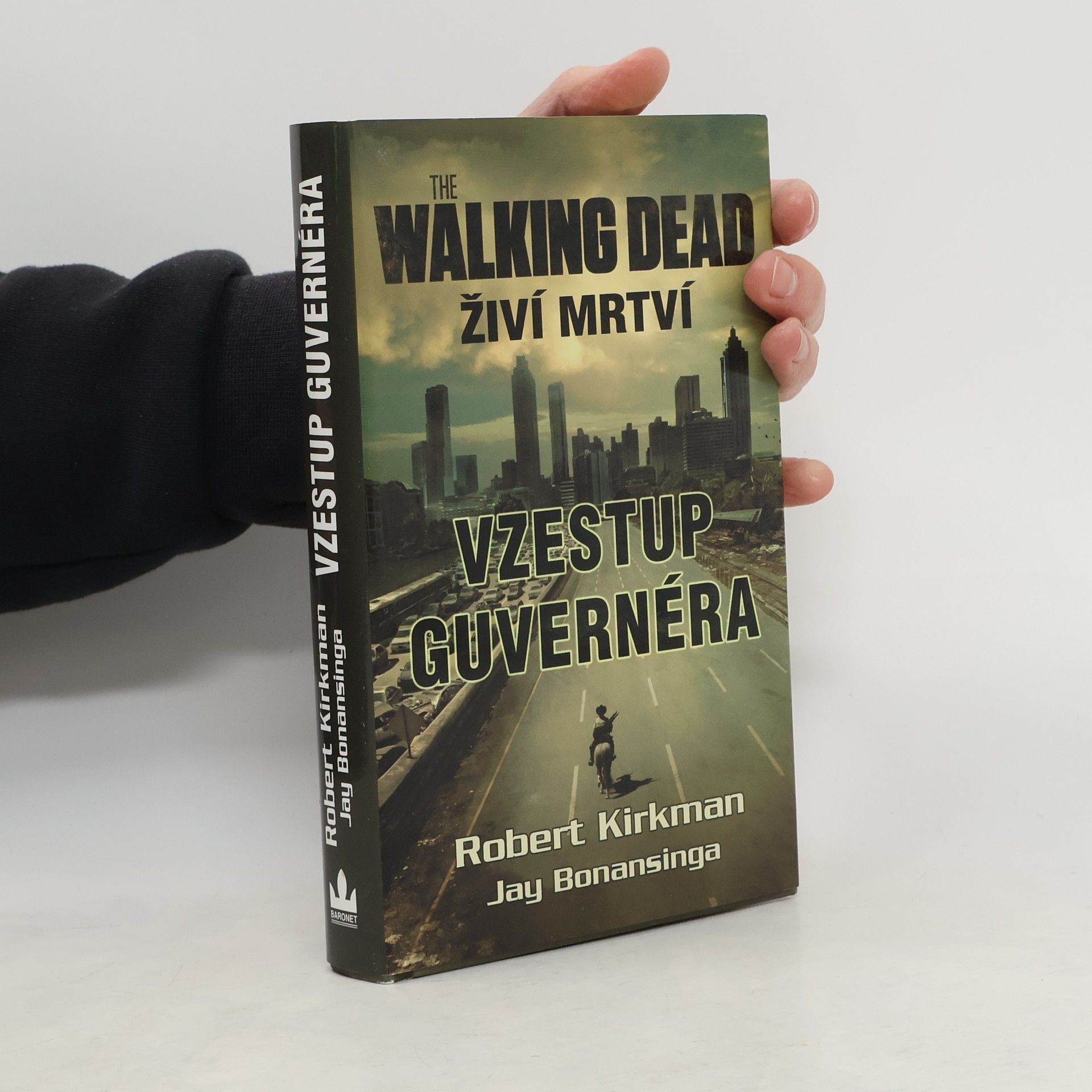 Robert Kirkman Živí mrtví: Vzestup guvernéra