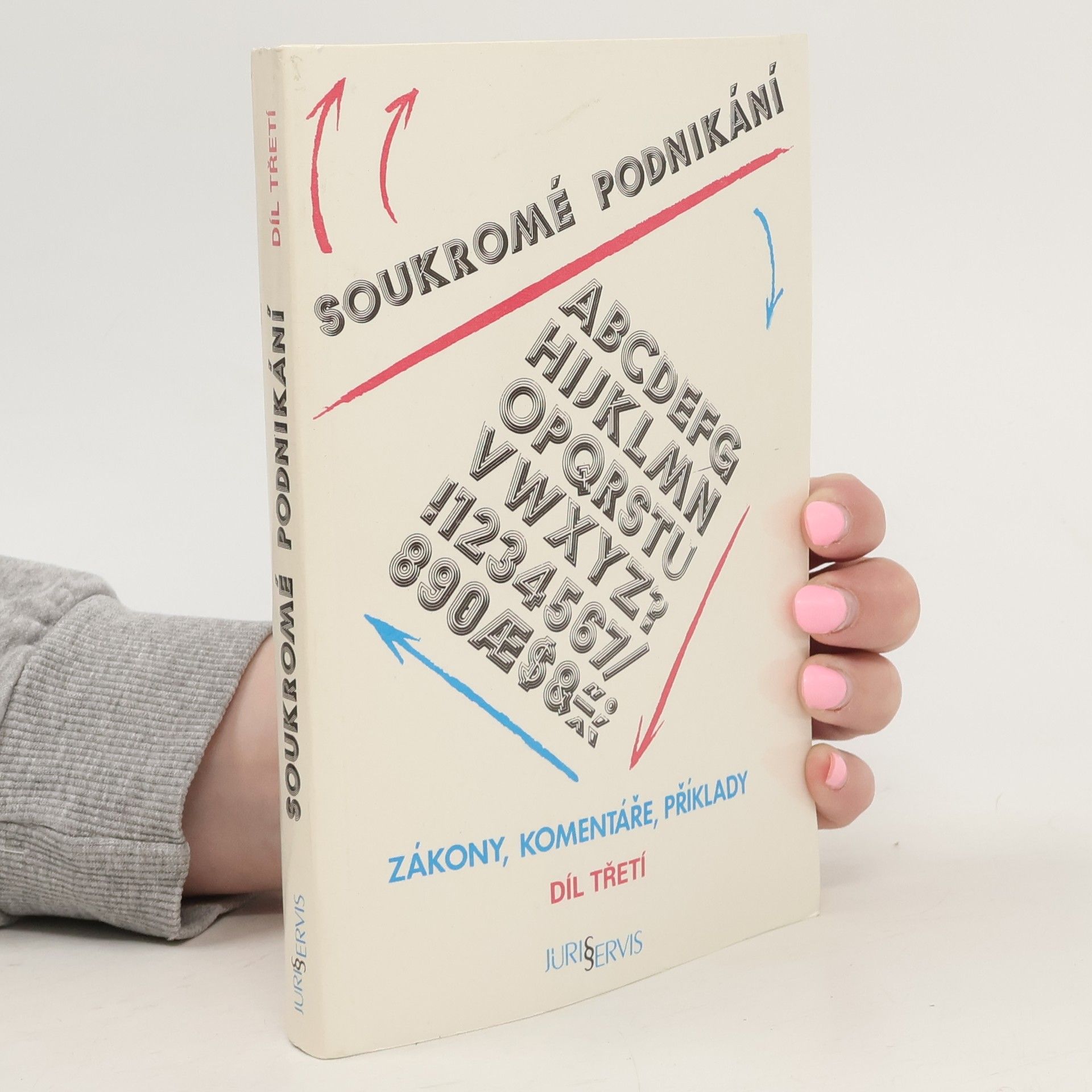 Collectif d'auteurs Soukromé podnikání. Díl třetí