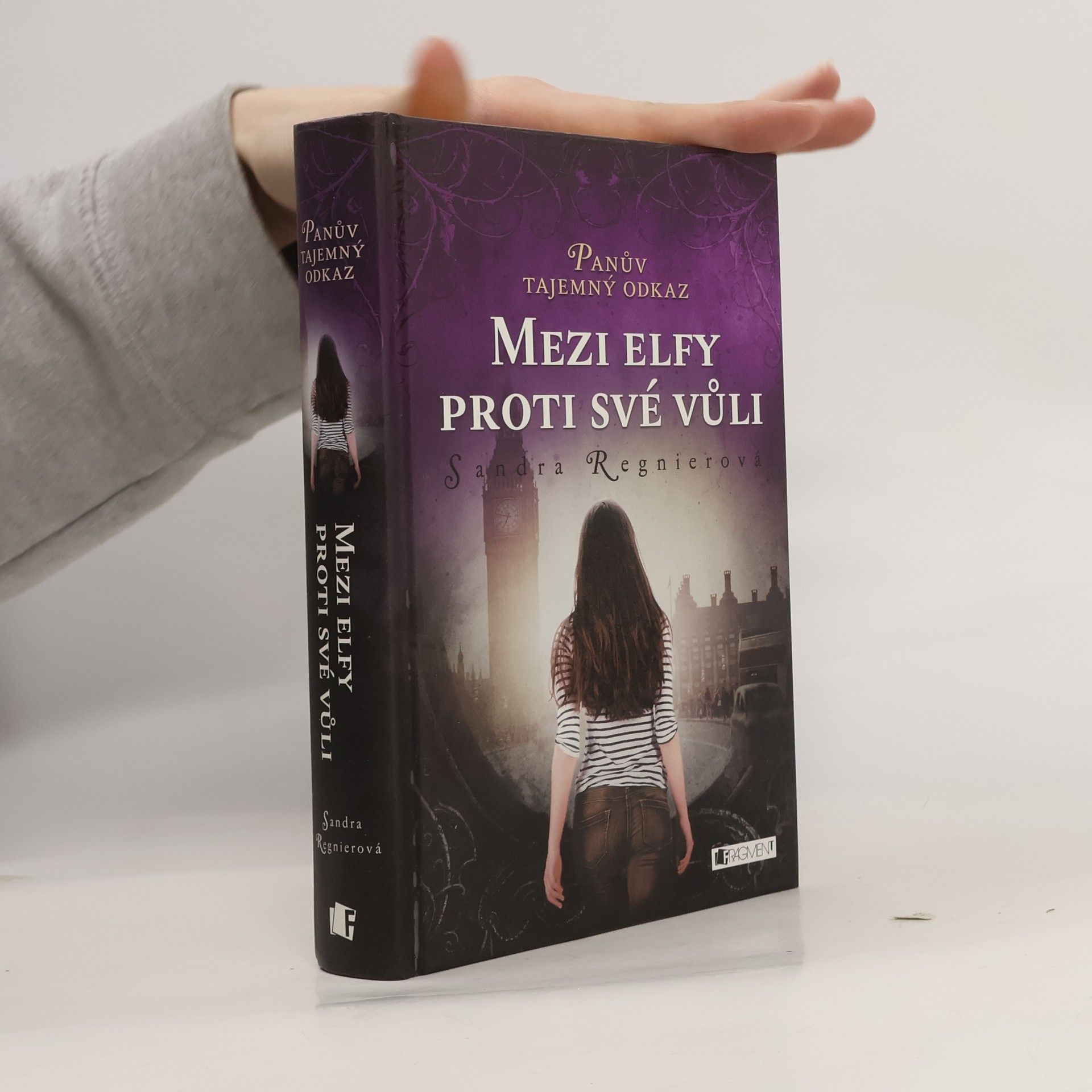Sandra Regnier Mezi elfy proti své vůli. Panův tajemný odkaz. Díl 1.