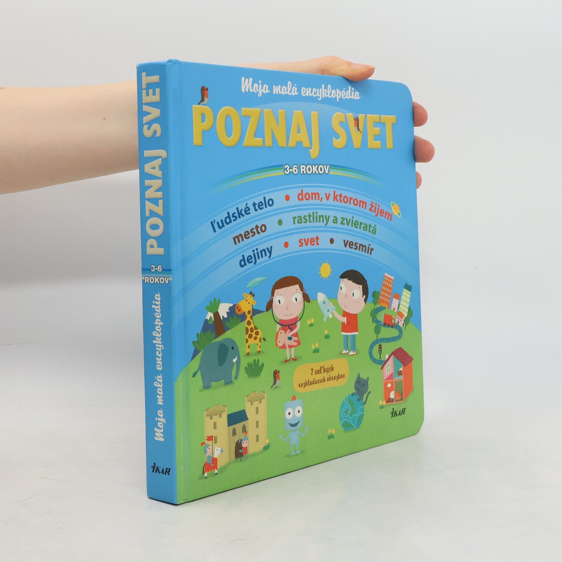 Cécile Jugla Poznaj svet - moja malá encyklopédia