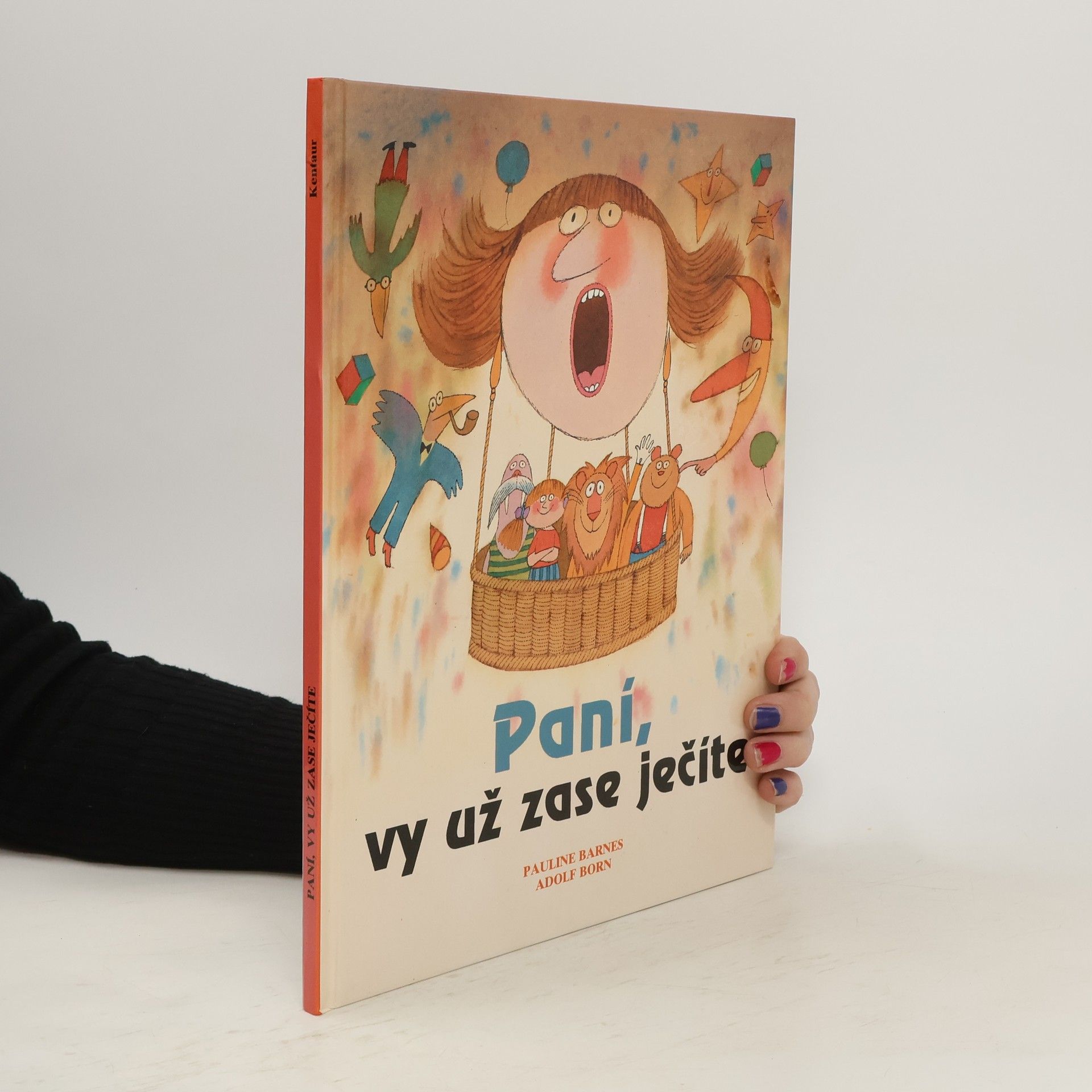 Pauline Barnes Paní, vy už zase ječíte