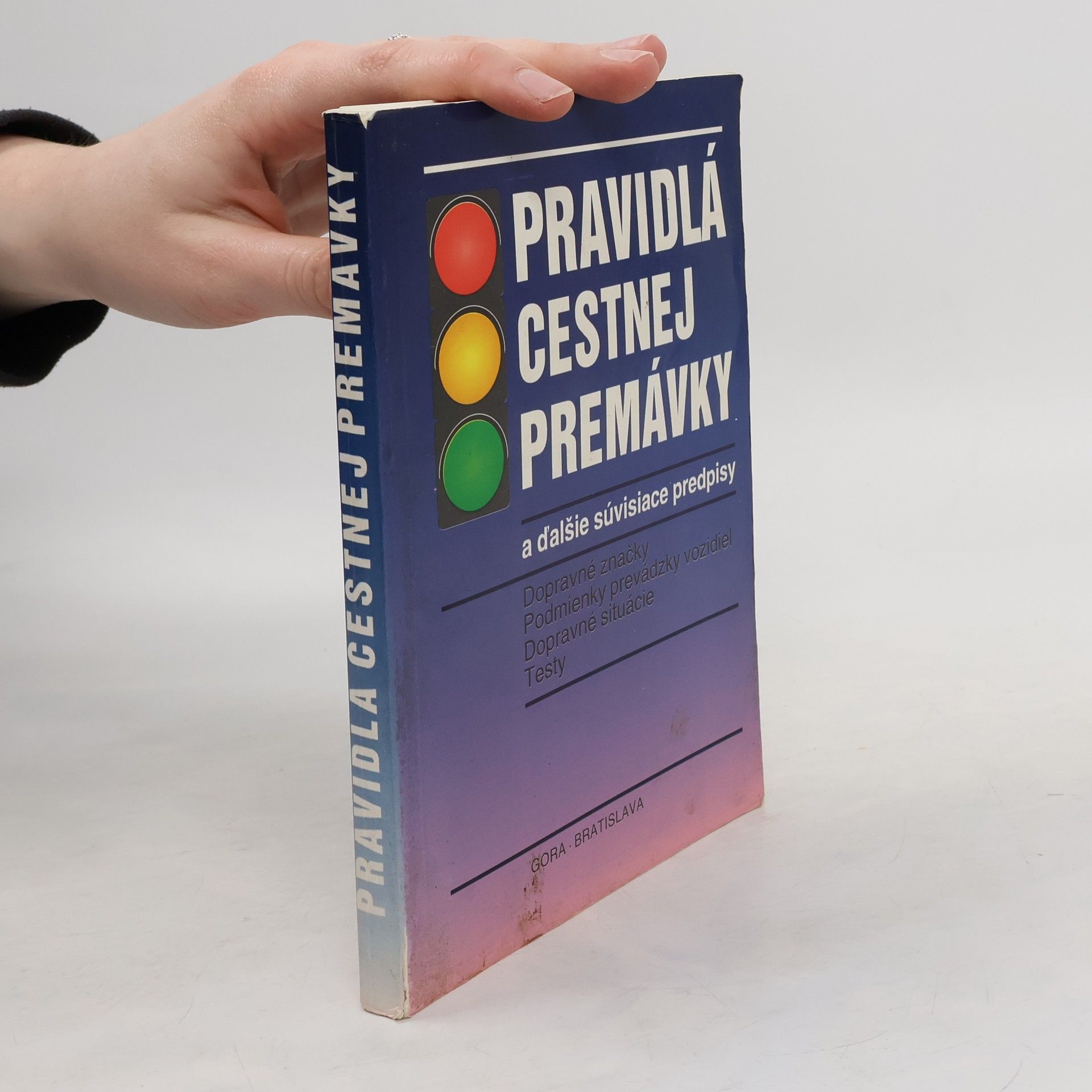 Kolektív autorov Pravidlá cestnej premávky a ďalšie súvisiace predpisy