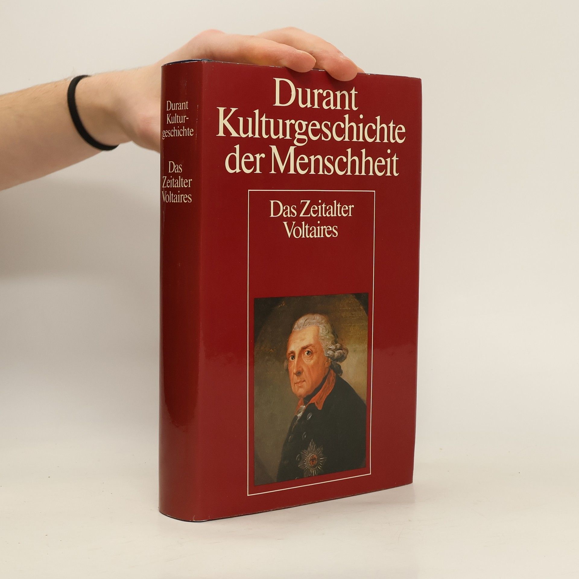 Will Durant Kulturgeschichte der Menschheit. Das Zeitalter Voltaires