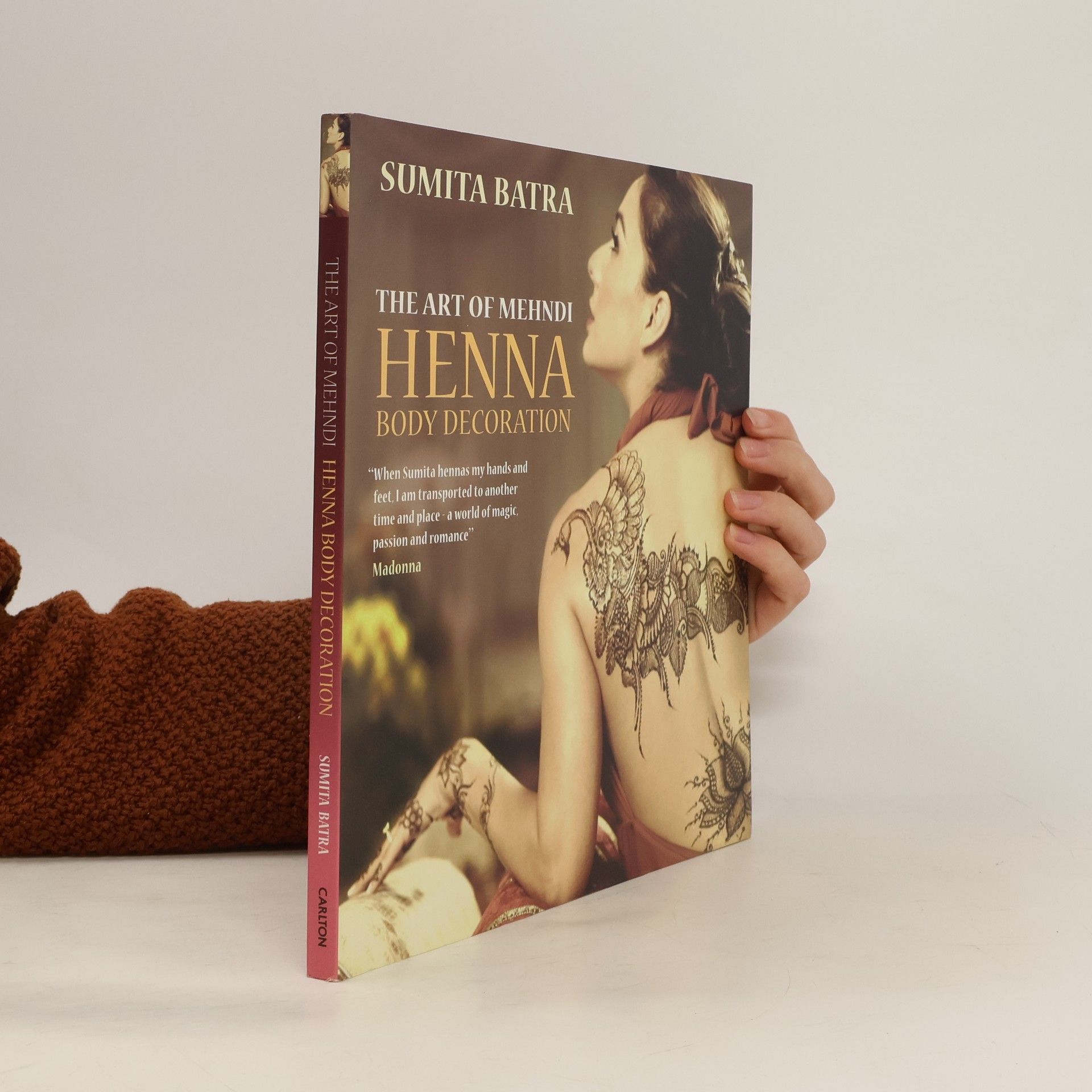 Sumita Batra The art of mehndi: henna body decoration