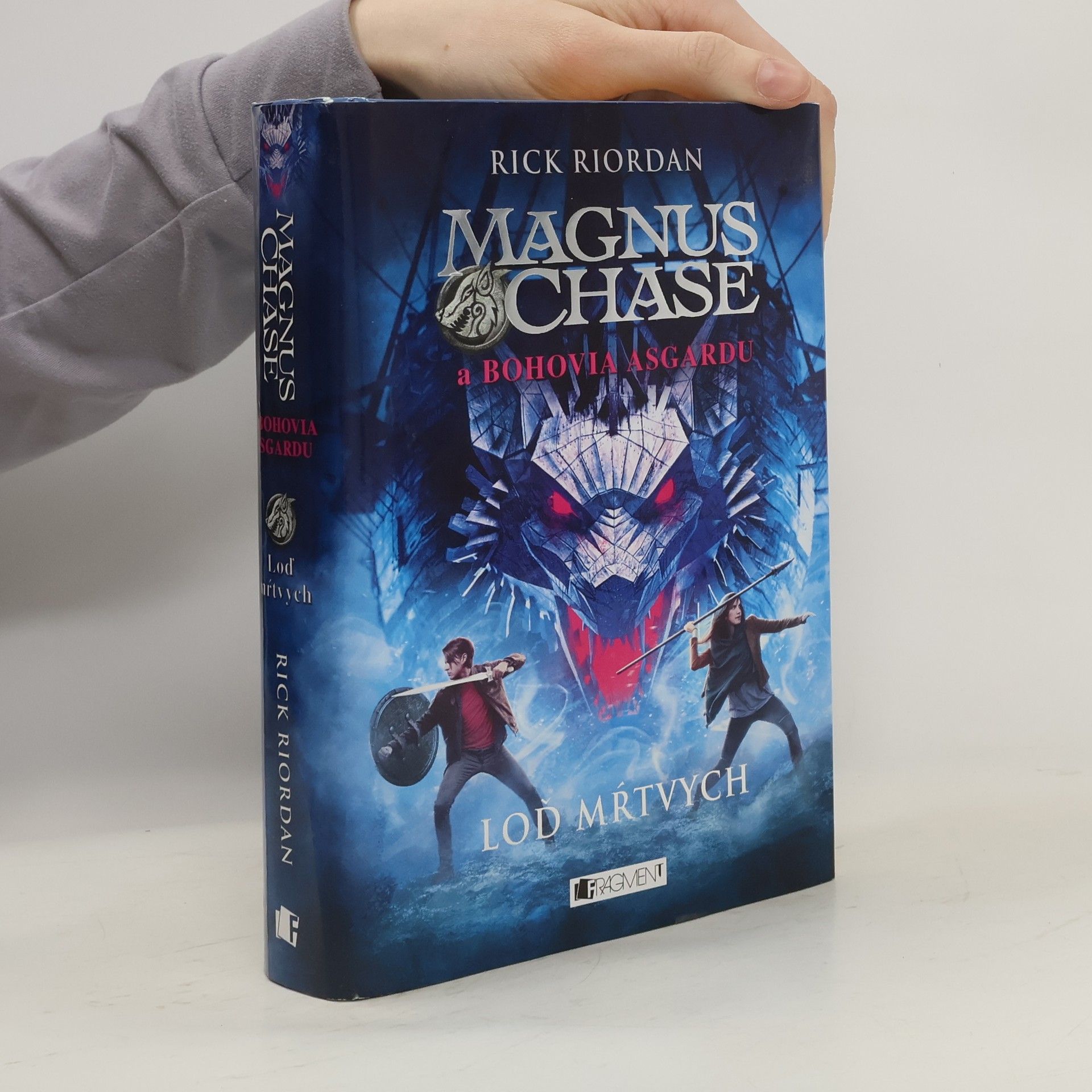 Rick Riordan Magnus Chase a Bohovia Asgardu. Loď Mŕtvych