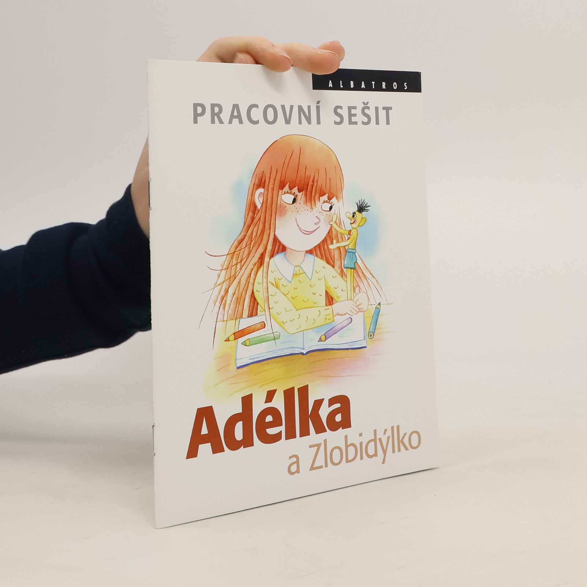 Ivona Březinová Pracovní sešit: Adélka a Zlobidýlko