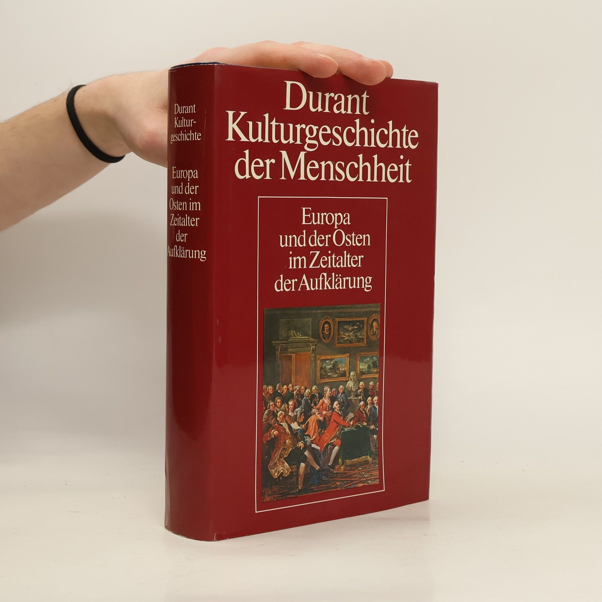 Hans Dollinger Durant Kulturgeschichte der Menschheit. Europa und der Osten im Zeitalter der Aufklärung