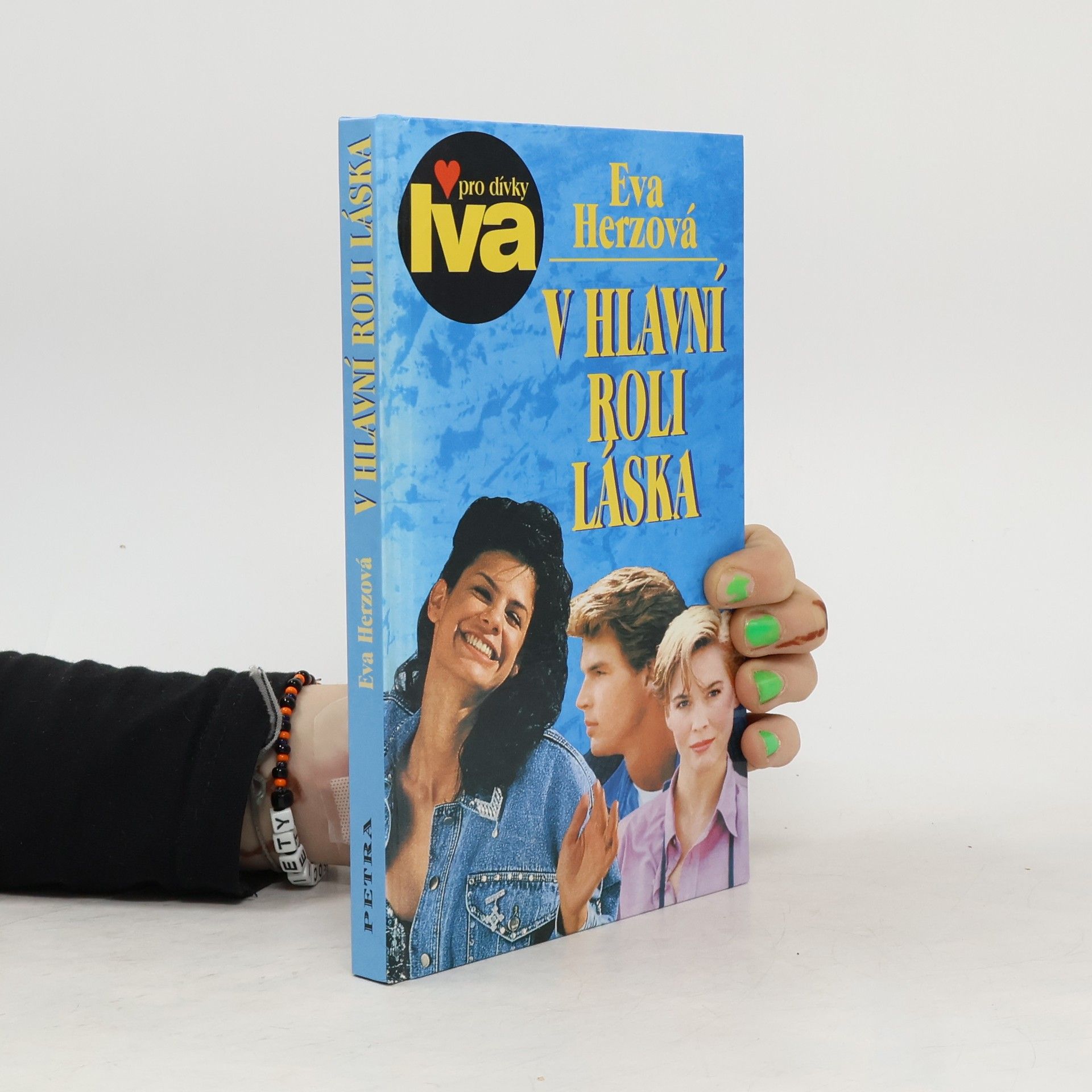 Eva Herzová V hlavní roli láska