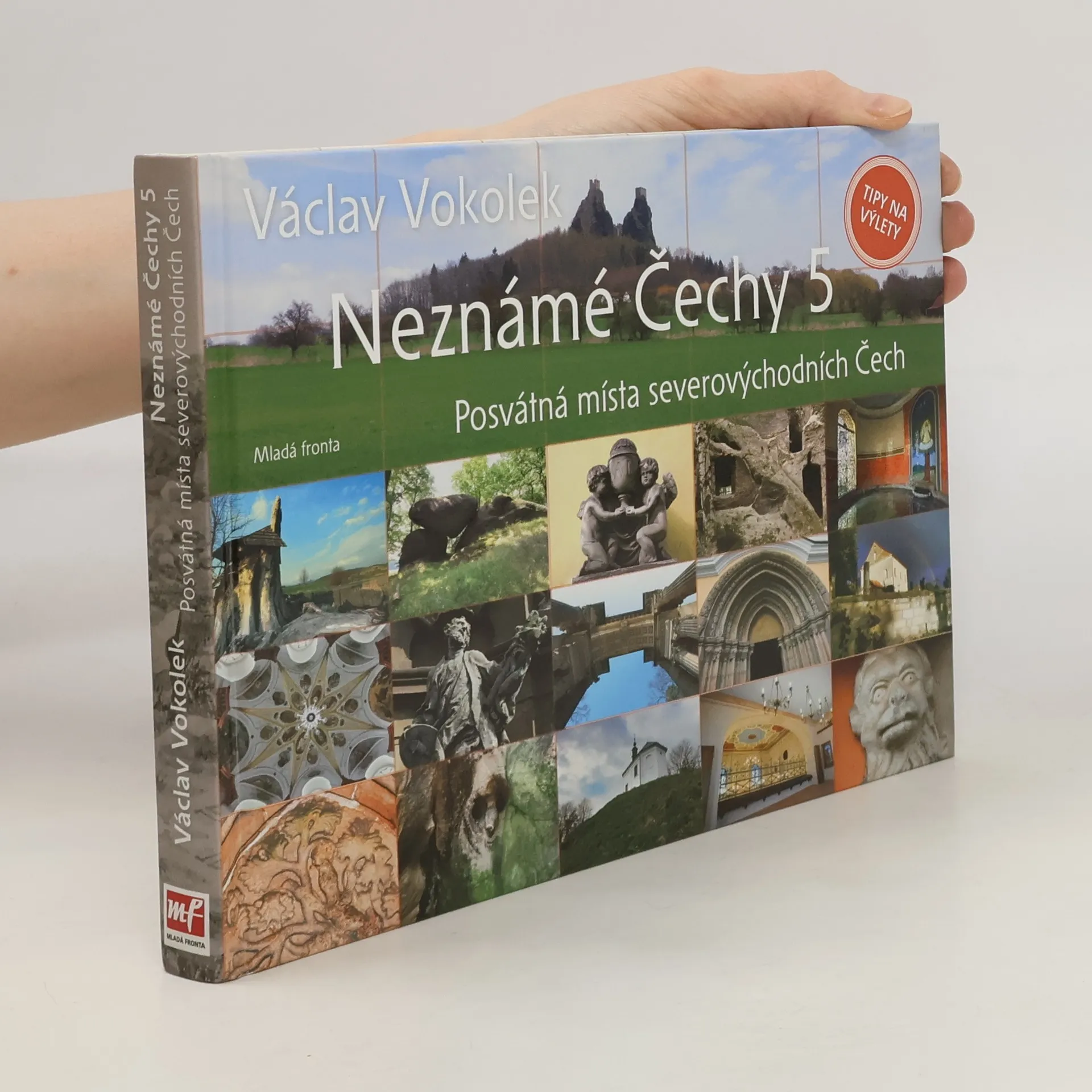 Neznámé Čechy 5 : posvátná místa severovýchodních Čech | Book | Václav Vokolek | CS