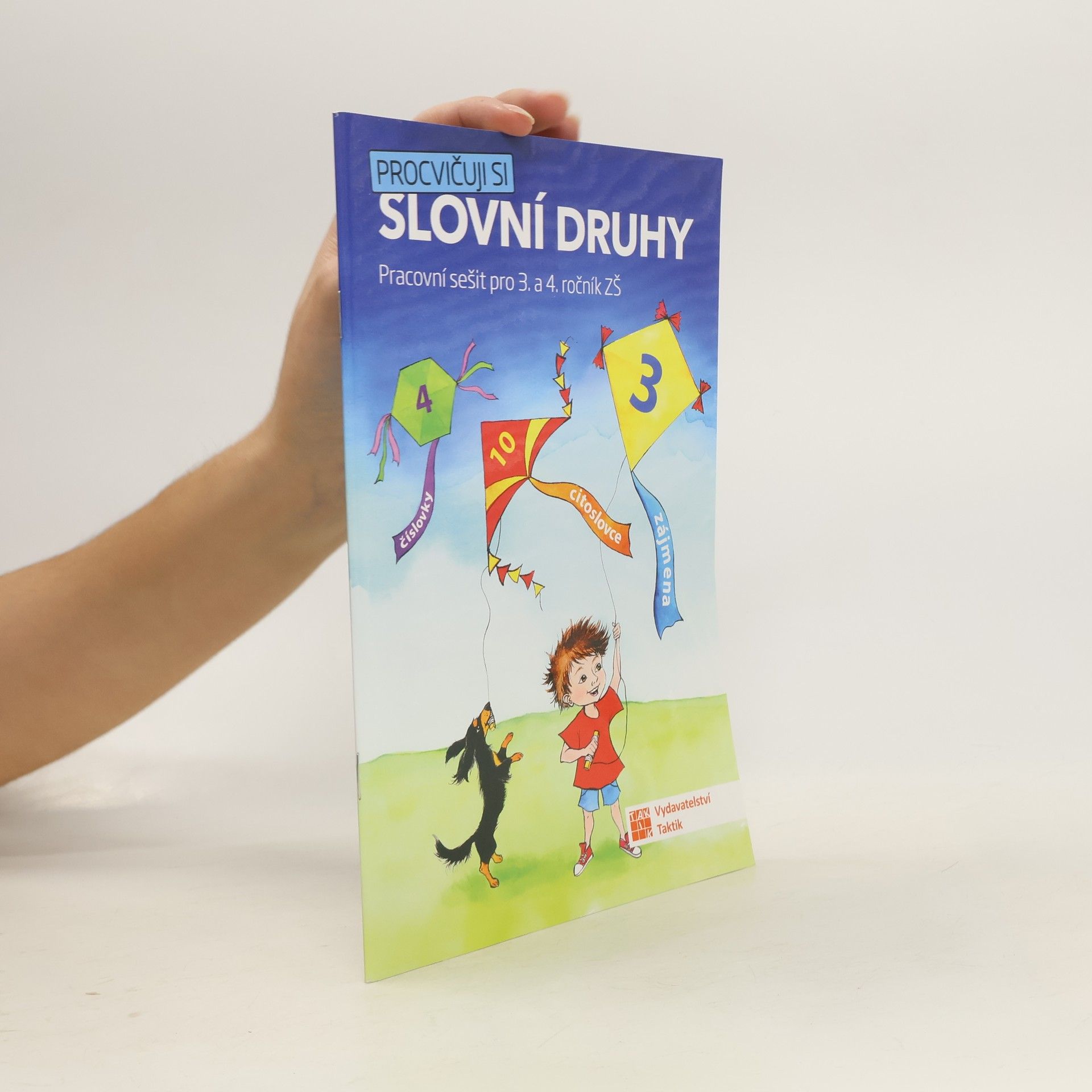 Jovanka Rybová Procvičuji si slovní druhy : pracovní sešit pro 3. a 4. ročník ZŠ