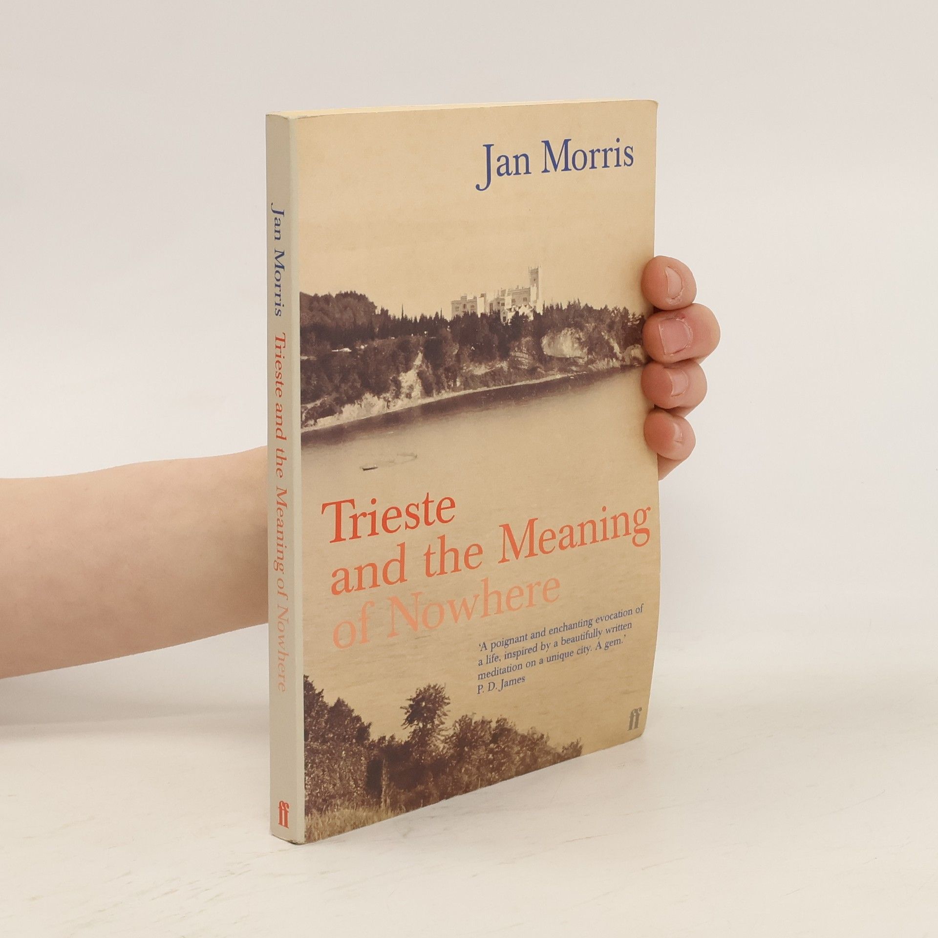 Jan Morris Trieste and the Meaning of Nowhere