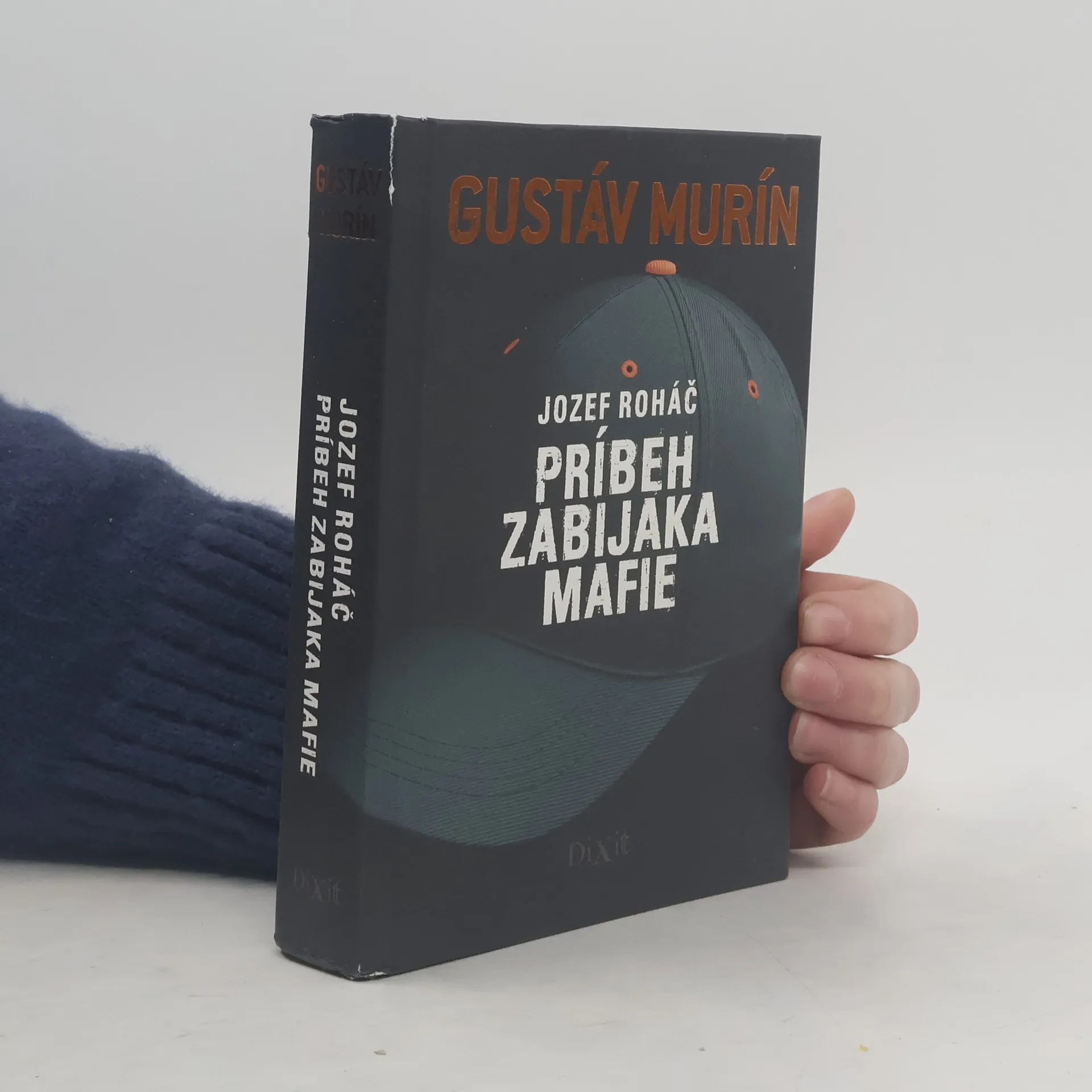 Jozef Roháč - Príbeh zabijaka mafie | Kniha | pevná | Gustáv Murín