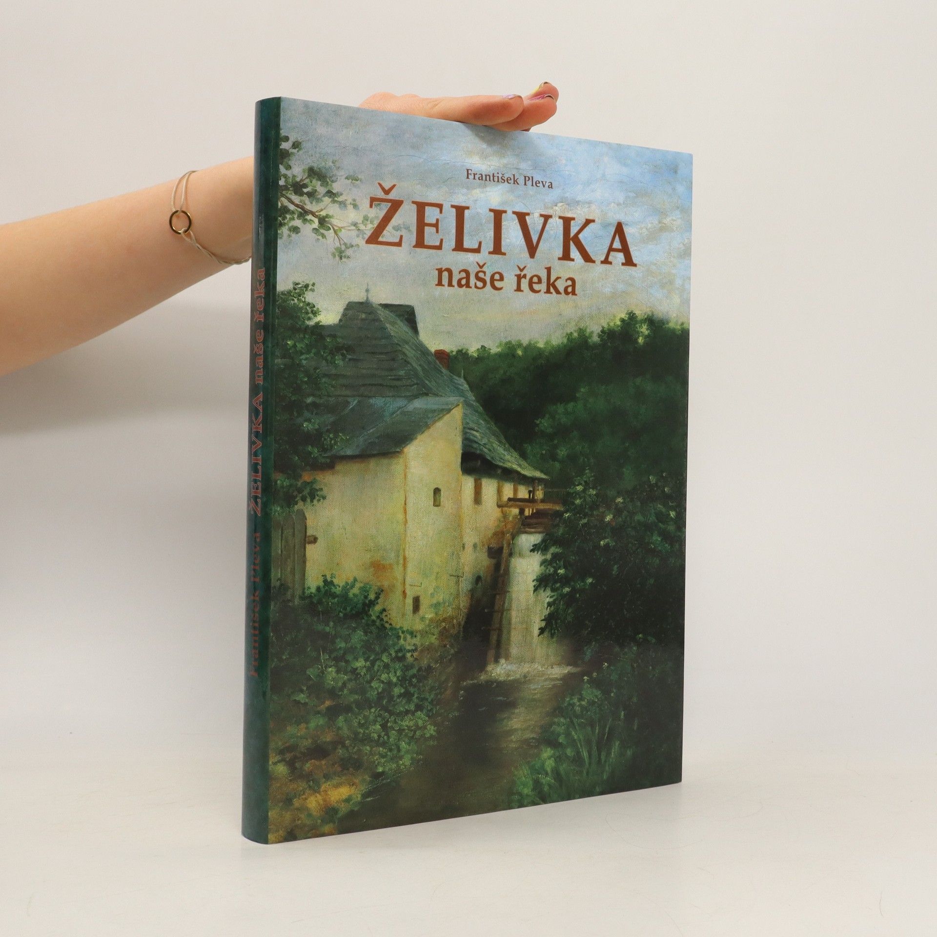 František Pleva Želivka: naše řeka