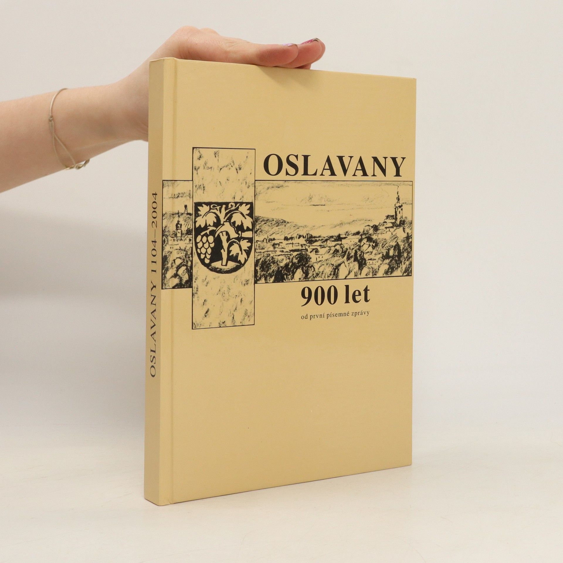 Josef Macholán Oslavany. 900 let od první písemné zprávy 1104-2004