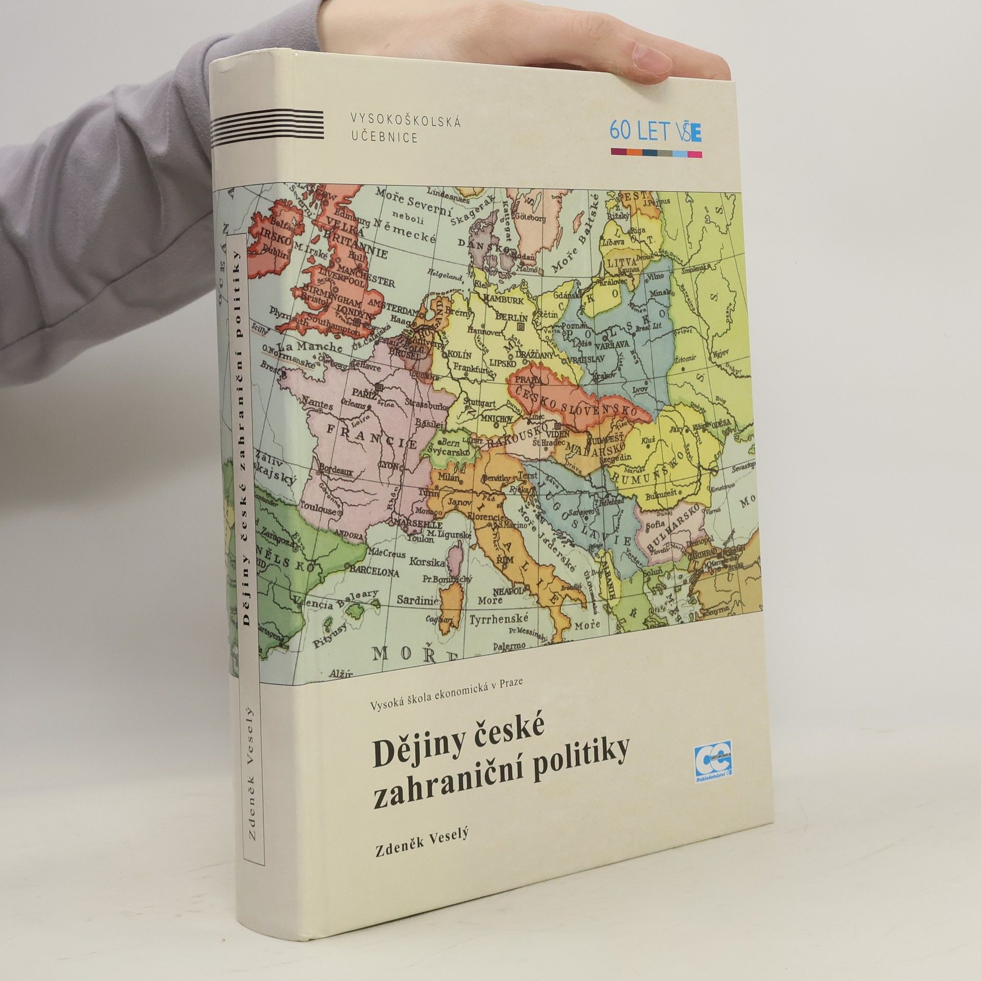 Zdeněk Veselý Dějiny české zahraniční politiky