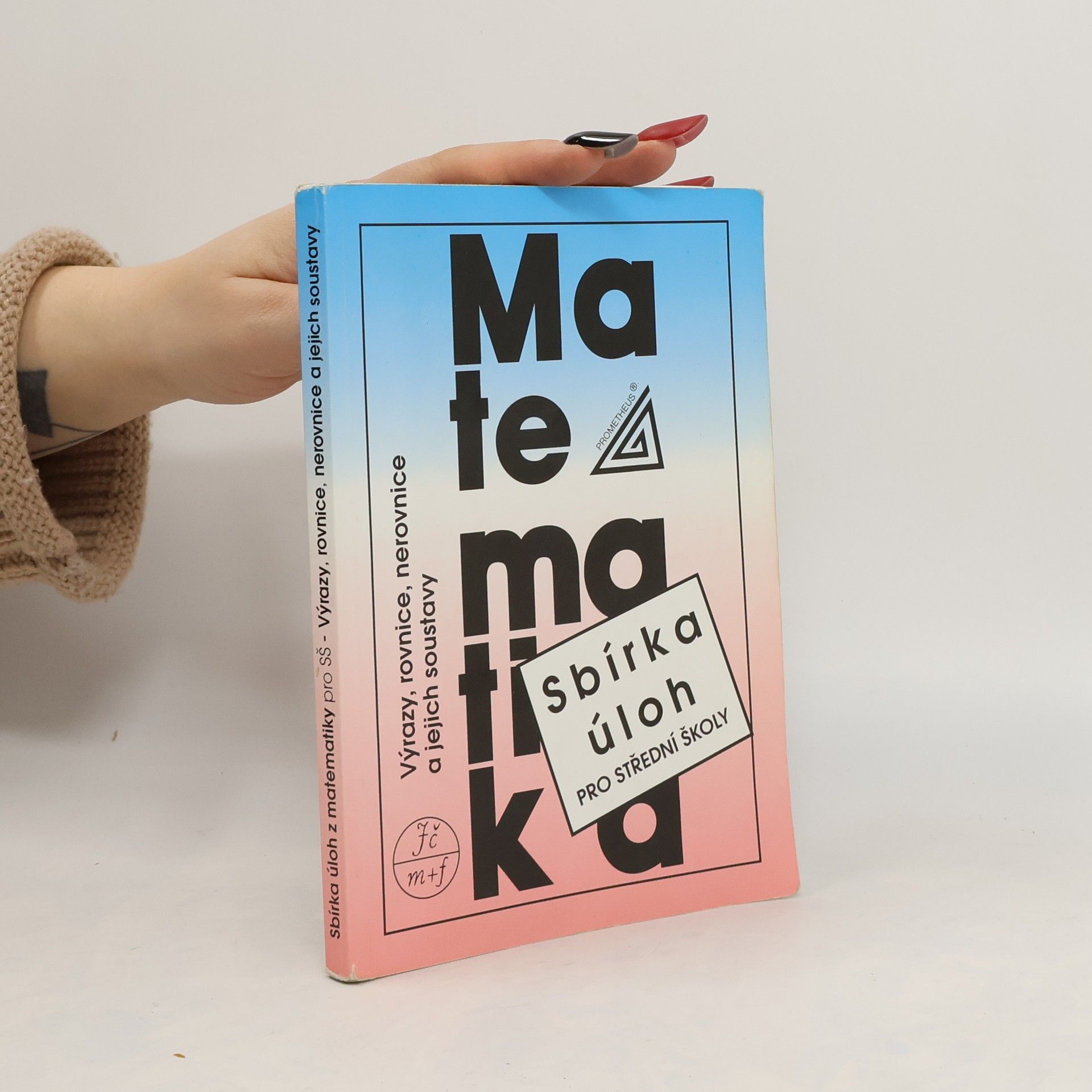 František Janeček Sbírka úloh z matematiky pro střední školy