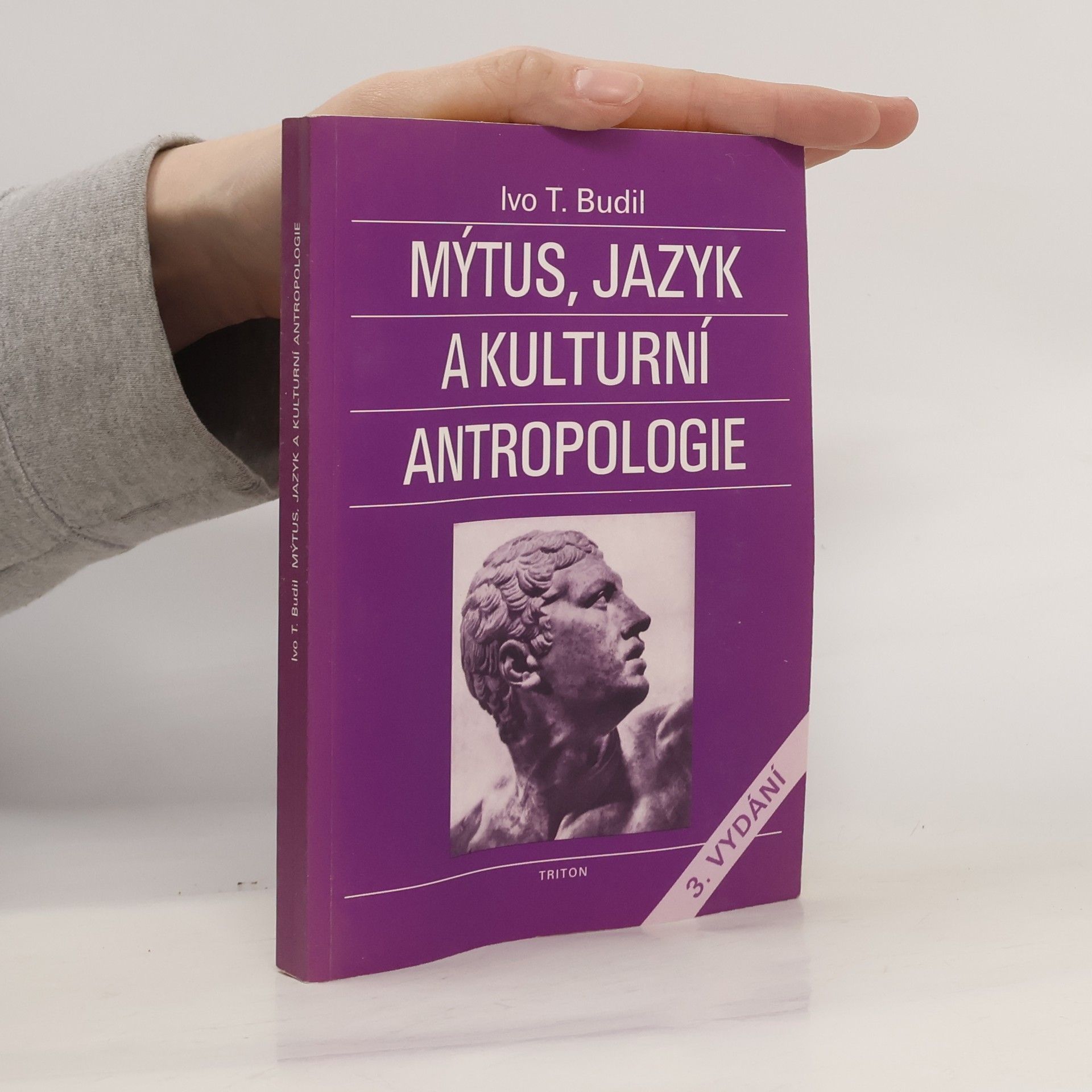 Ivo T. Budil Mýtus, jazyk a kulturní antropologie