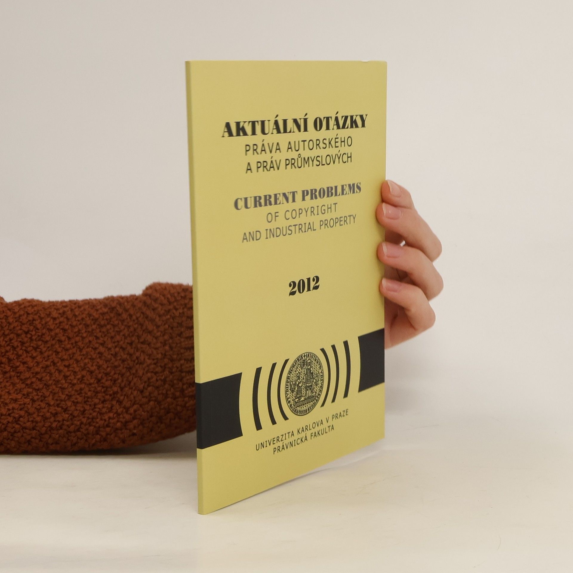 Collectif d'auteurs Aktuální otázky práva autorského a práv průmyslových