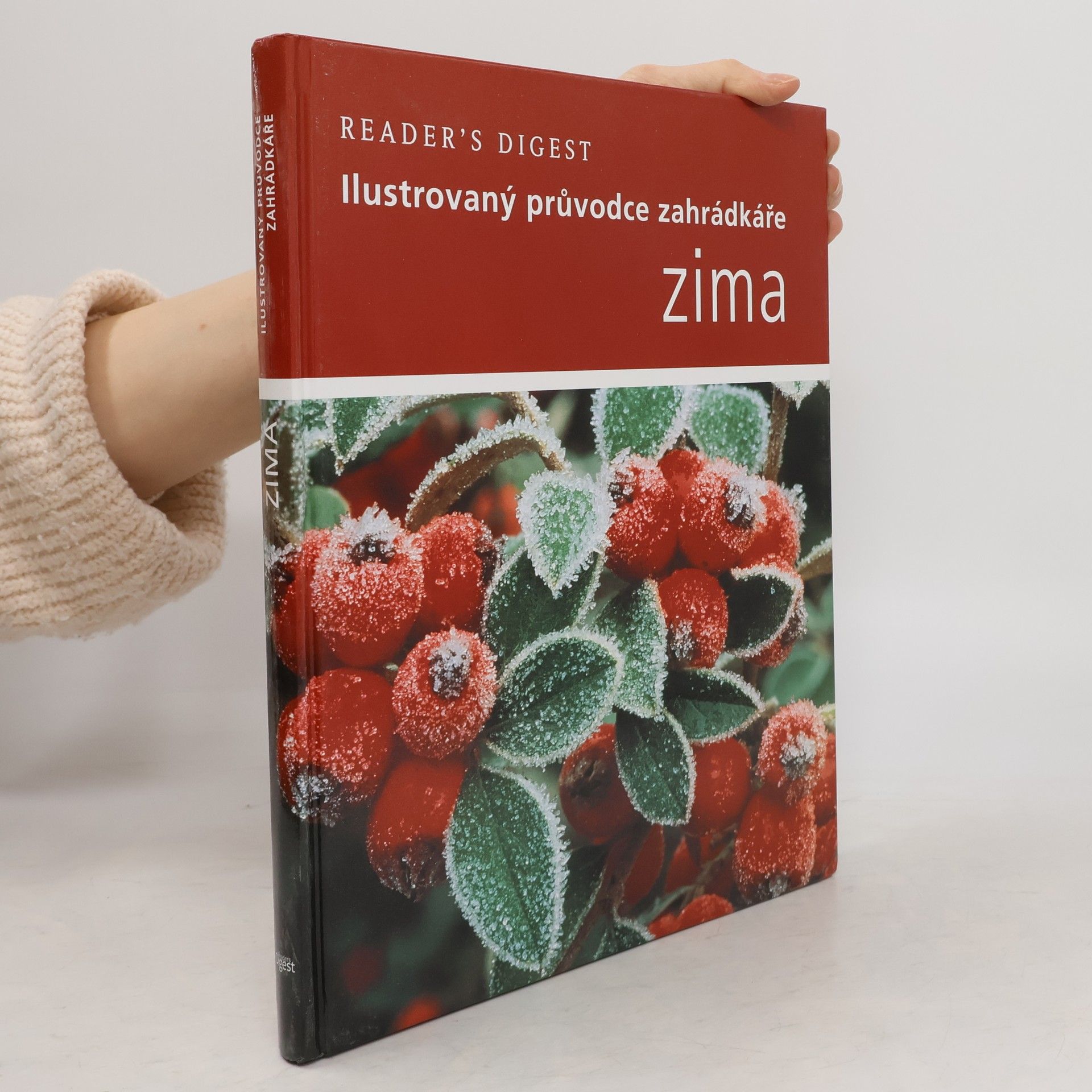 Steve Bradley Zima: Ilustrovaný průvodce zahrádkáře