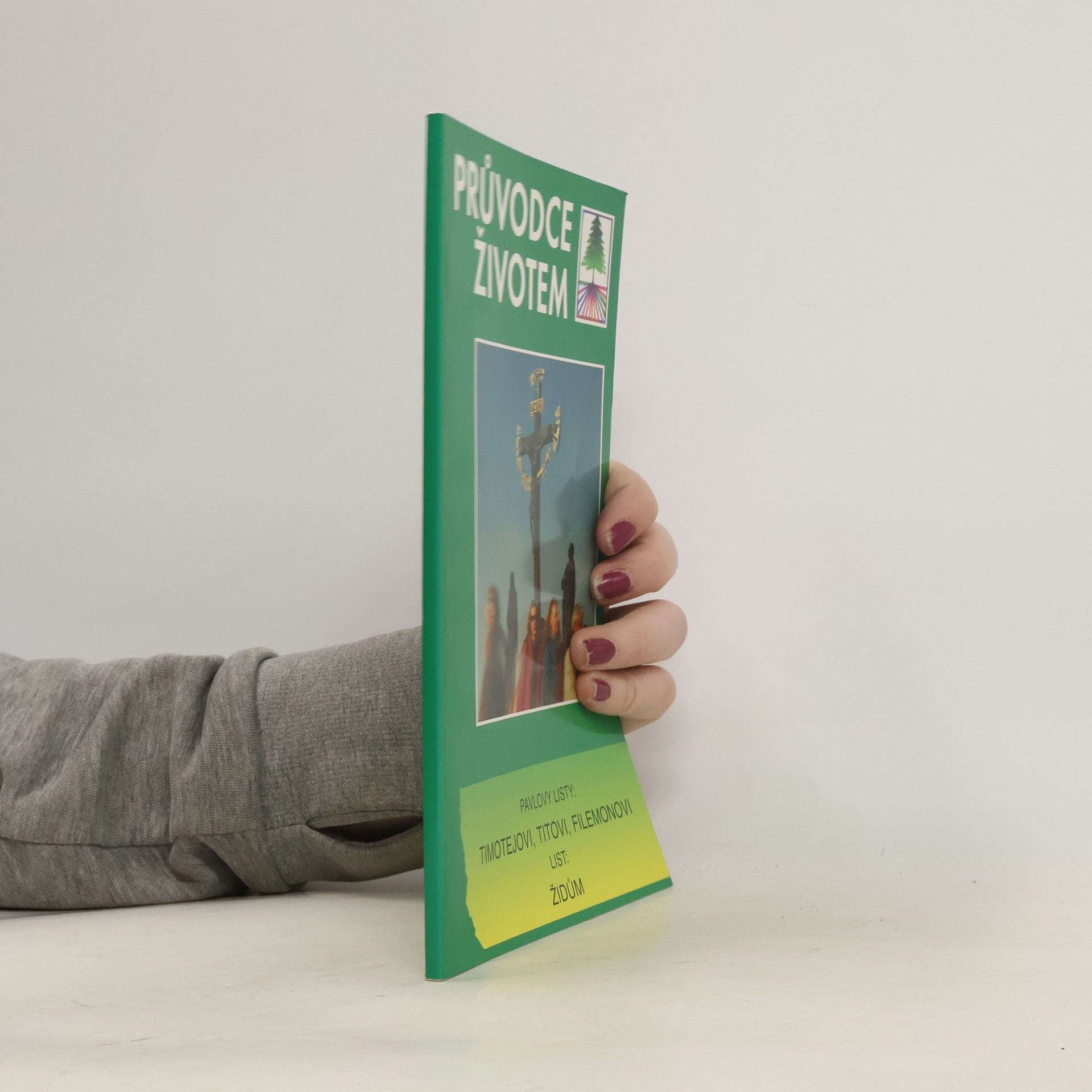 Autorenkollektiv Pavlovy listy Timotejovi, Titovi, Filemonovi, Židům