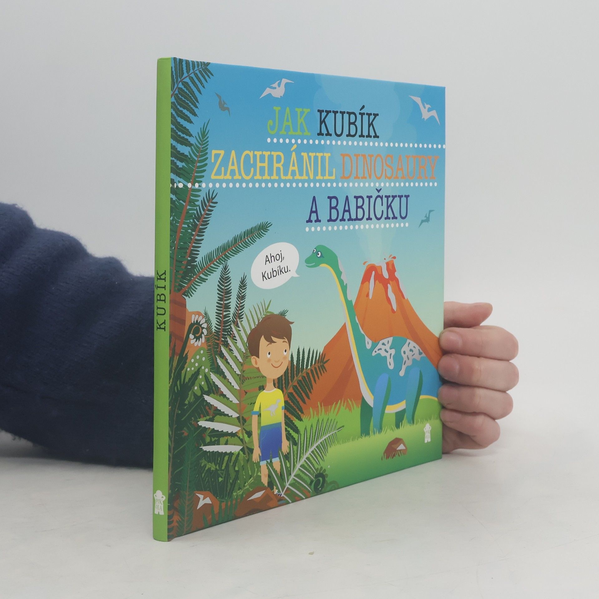 Šimon Matějů Jak Kubík zachránil dinosaury a babičku