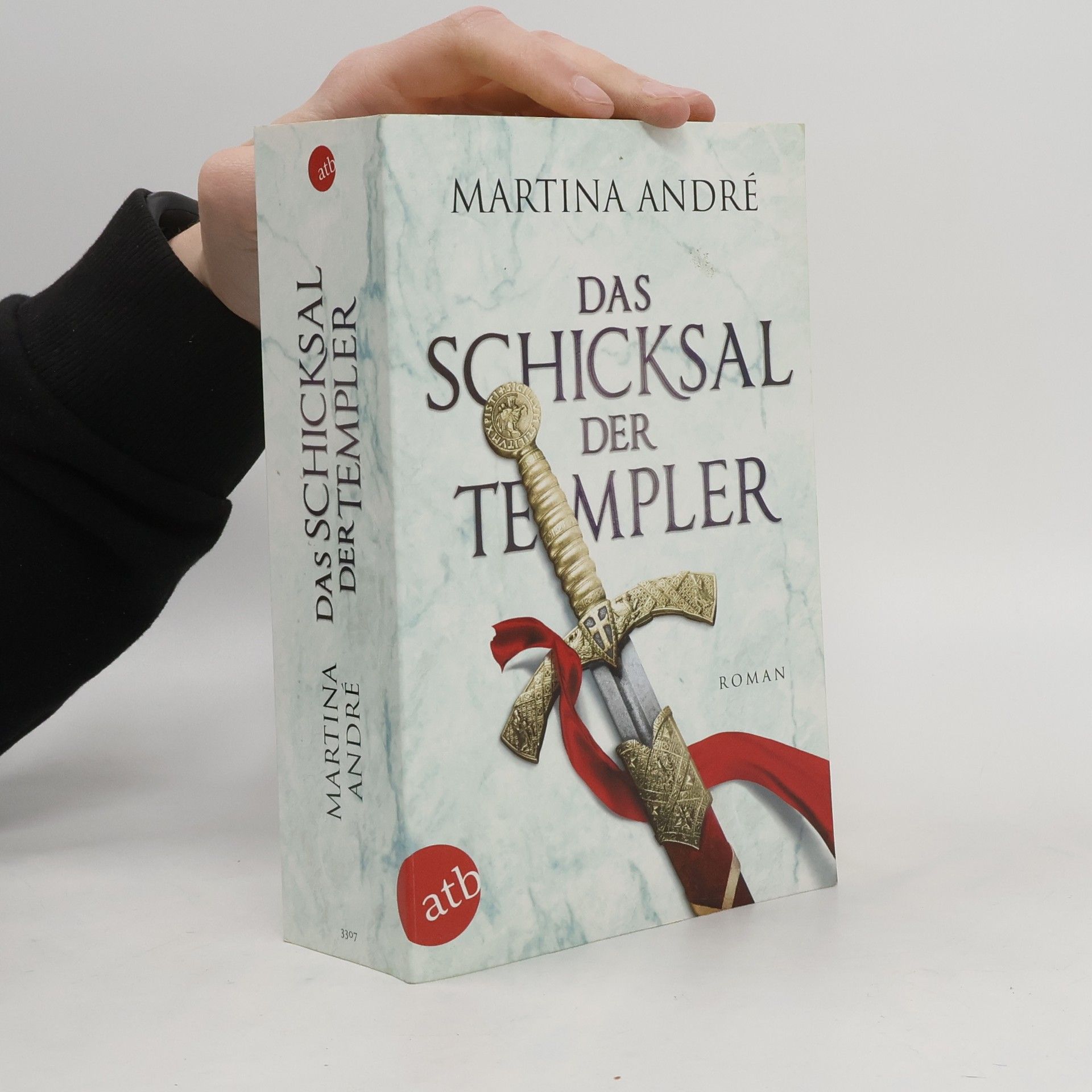 Martina Andre Das Schicksal der Templer