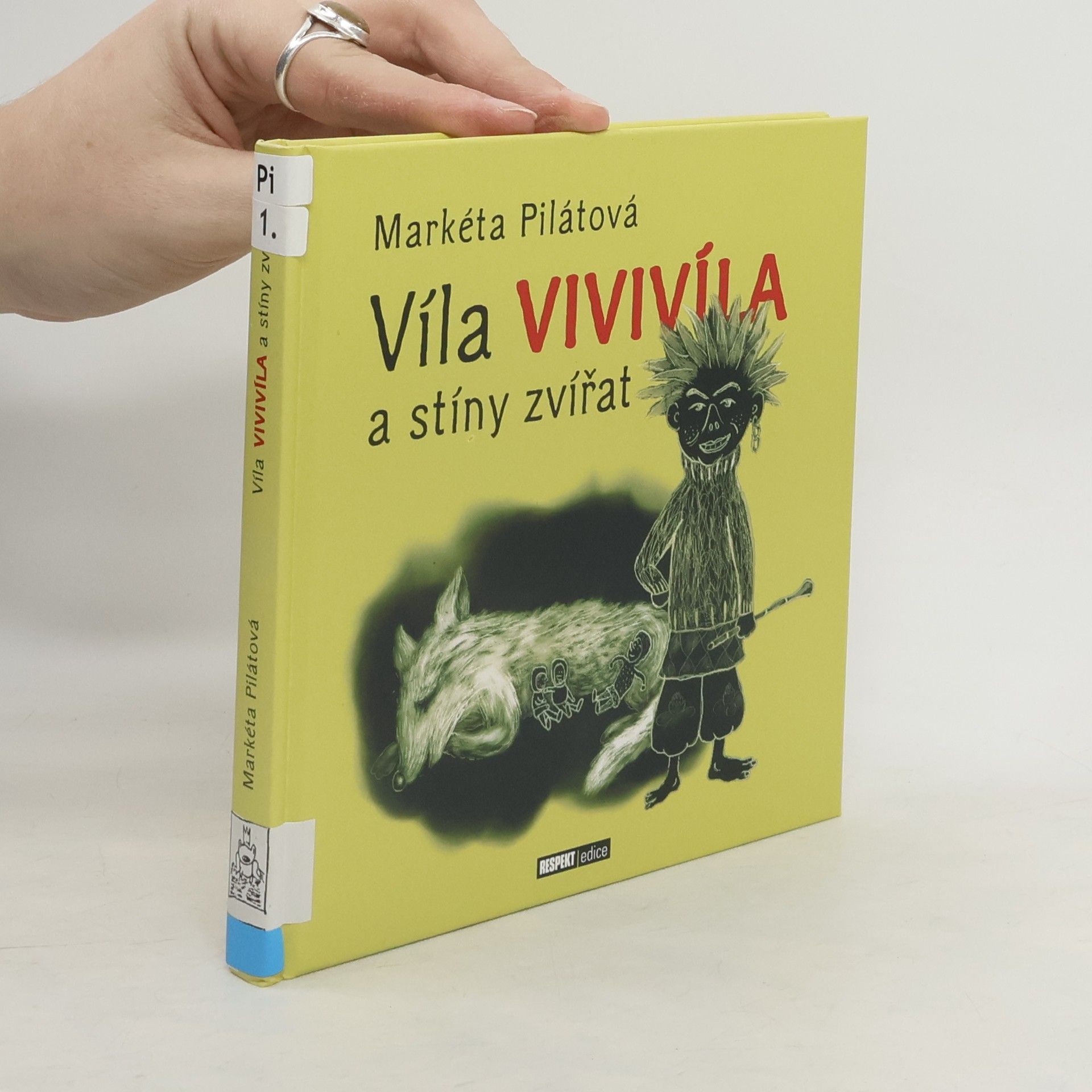 Markéta Pilátová Víla Vivivíla a stíny zvířat