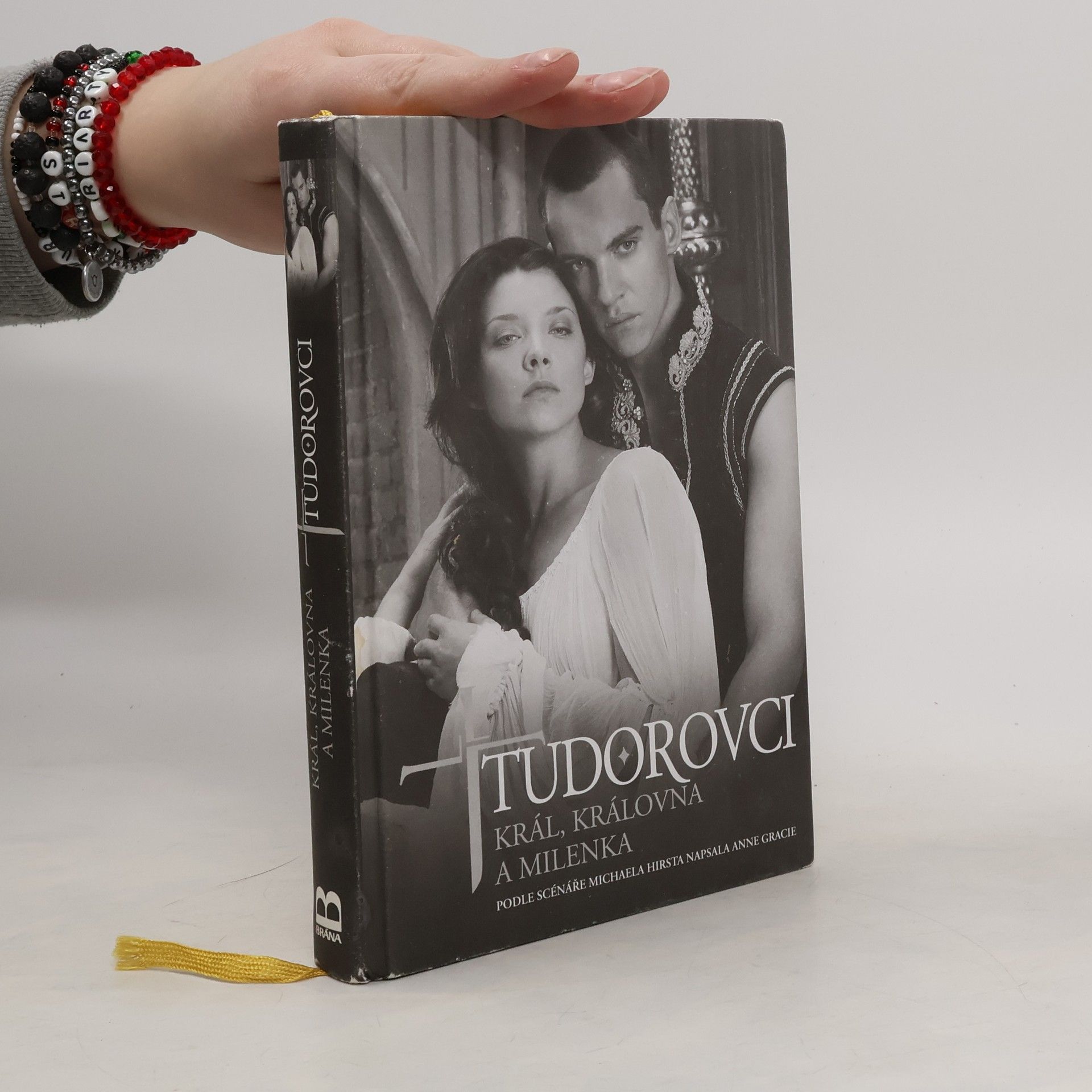 Anne Gracie Tudorovci. Král. Královna a milenka