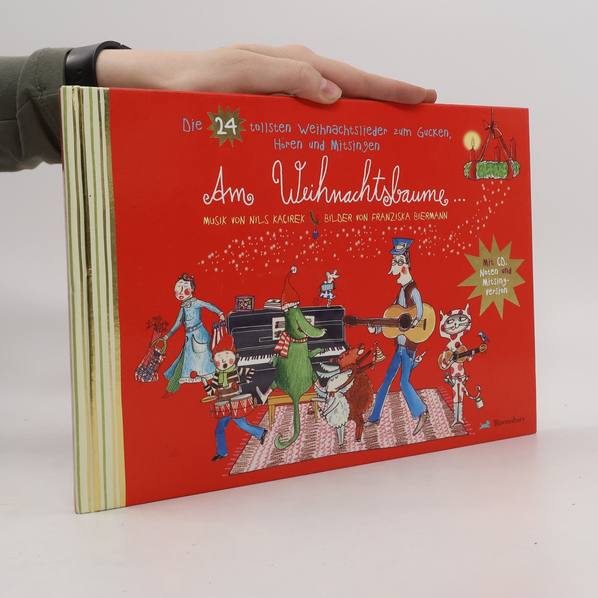 Nils Kacirek Am Weihnachtsbaume... Die 24 tollsten Weihnachtslieder zum Gucken, Hören und Mitsingen
