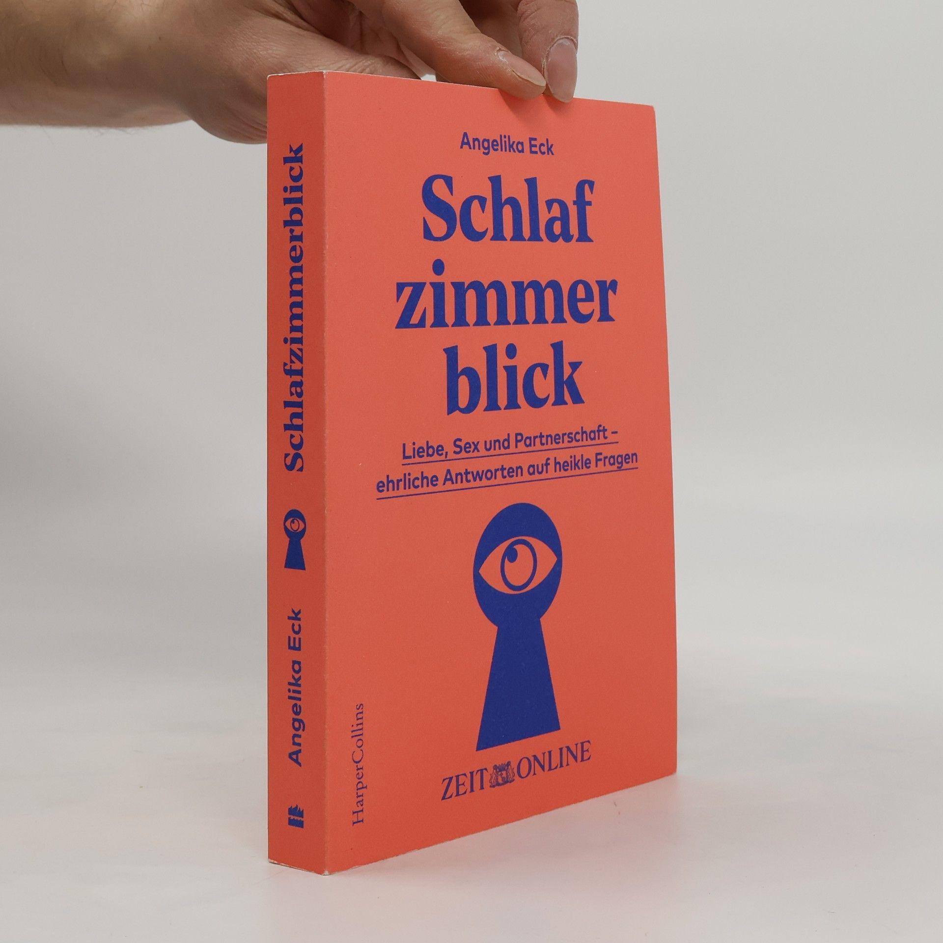 Angelika Eck Schlafzimmerblick. Liebe, Sex und Partnerschaft – ehrliche Antworten auf heikle Fragen