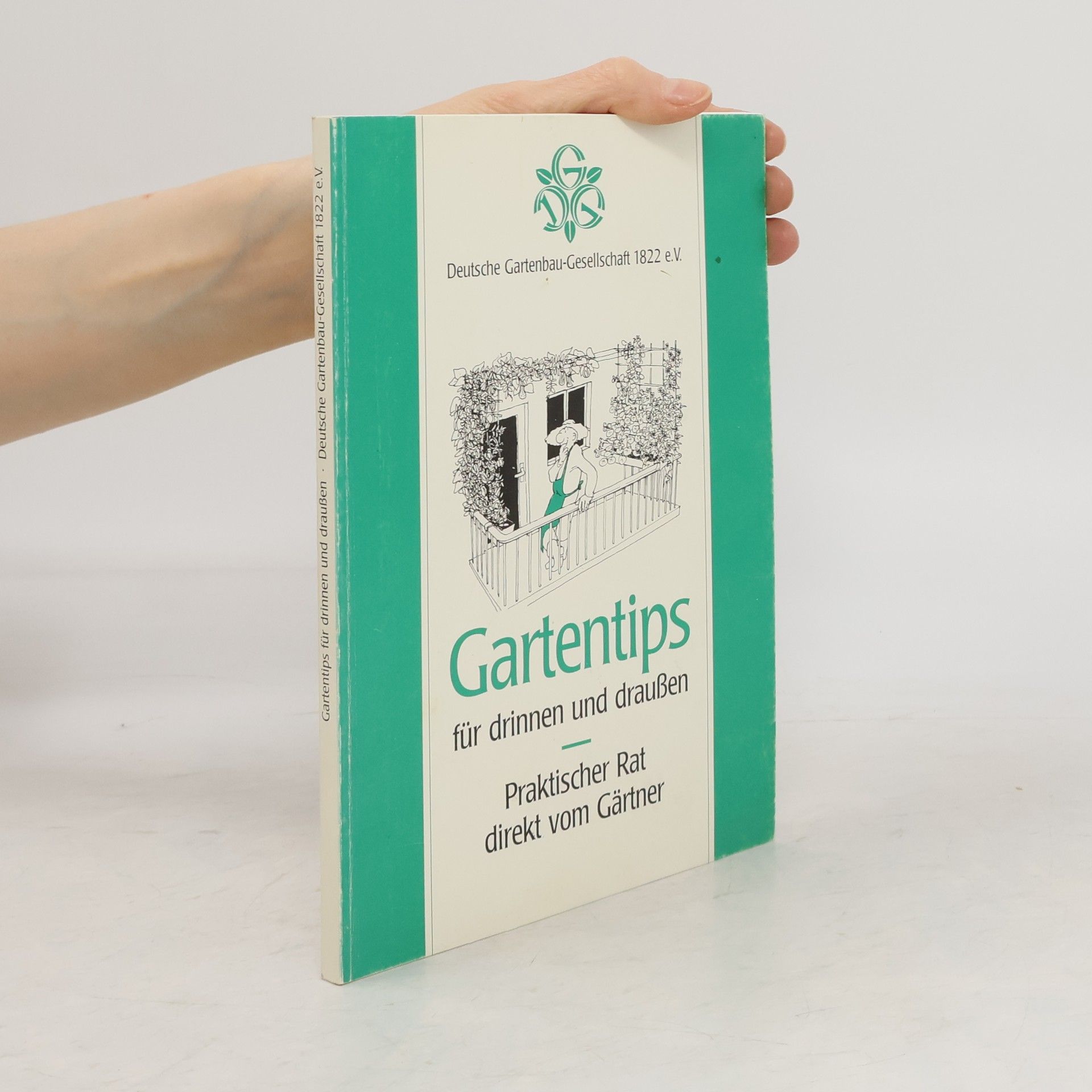 Autorenkollektiv Gartentips für drinnen und draußen