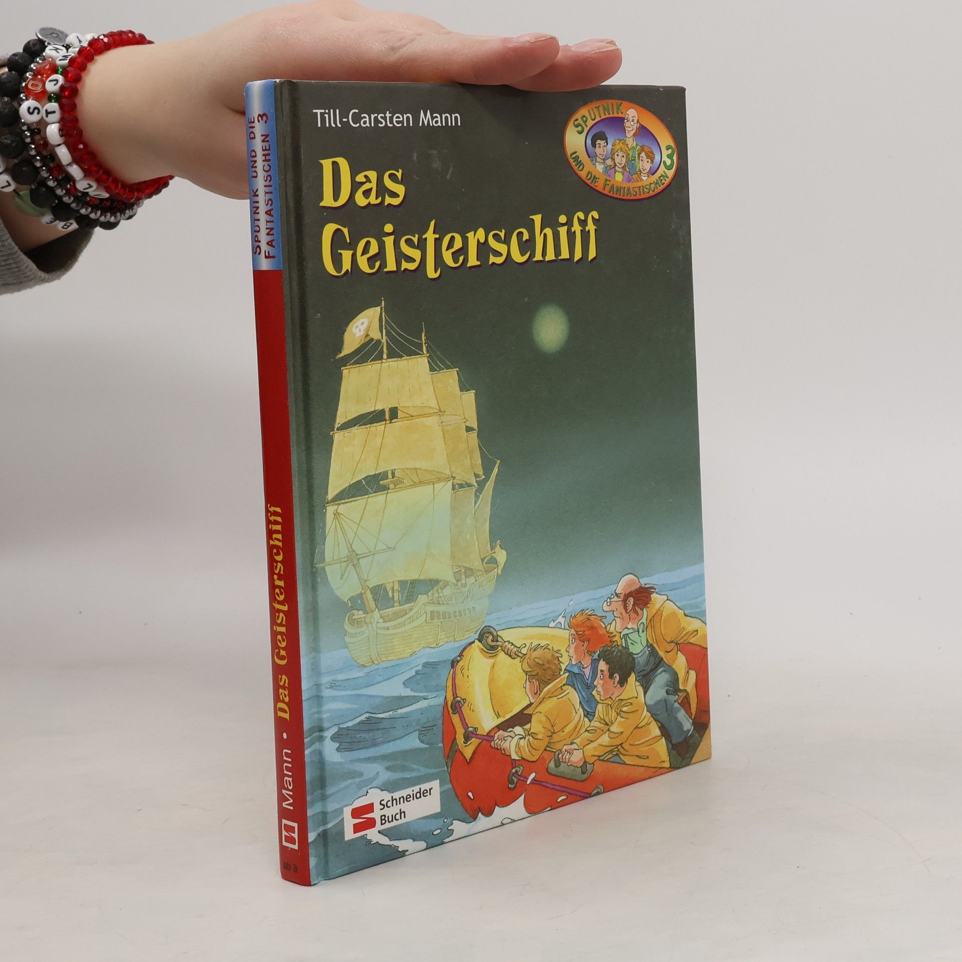 Till-Carsten Mann Sputnik und die Fantastischen 3. Das Geisterschiff