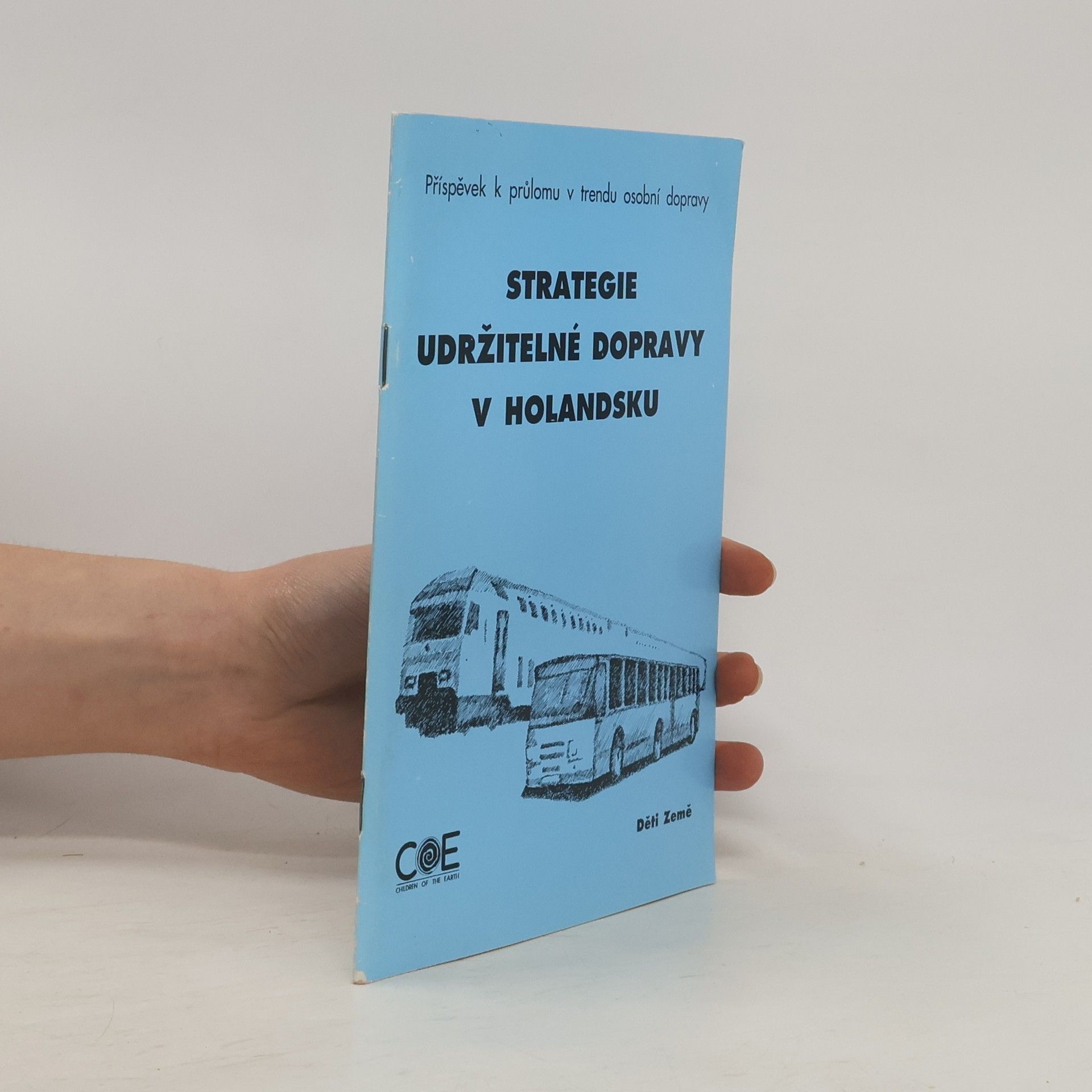 Kolektiv autorů Startegie udržitelné dopravy v Holandsku