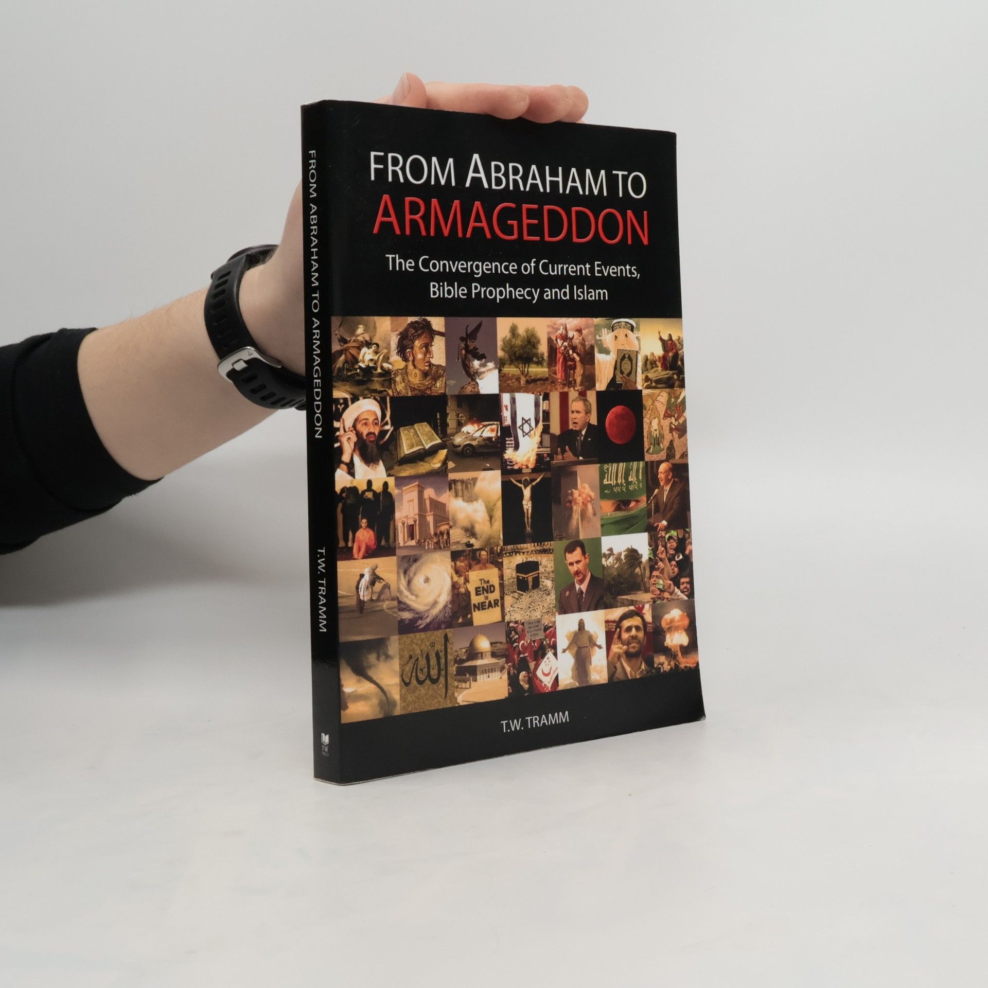 T.W. Tramm From Abraham to Armageddon