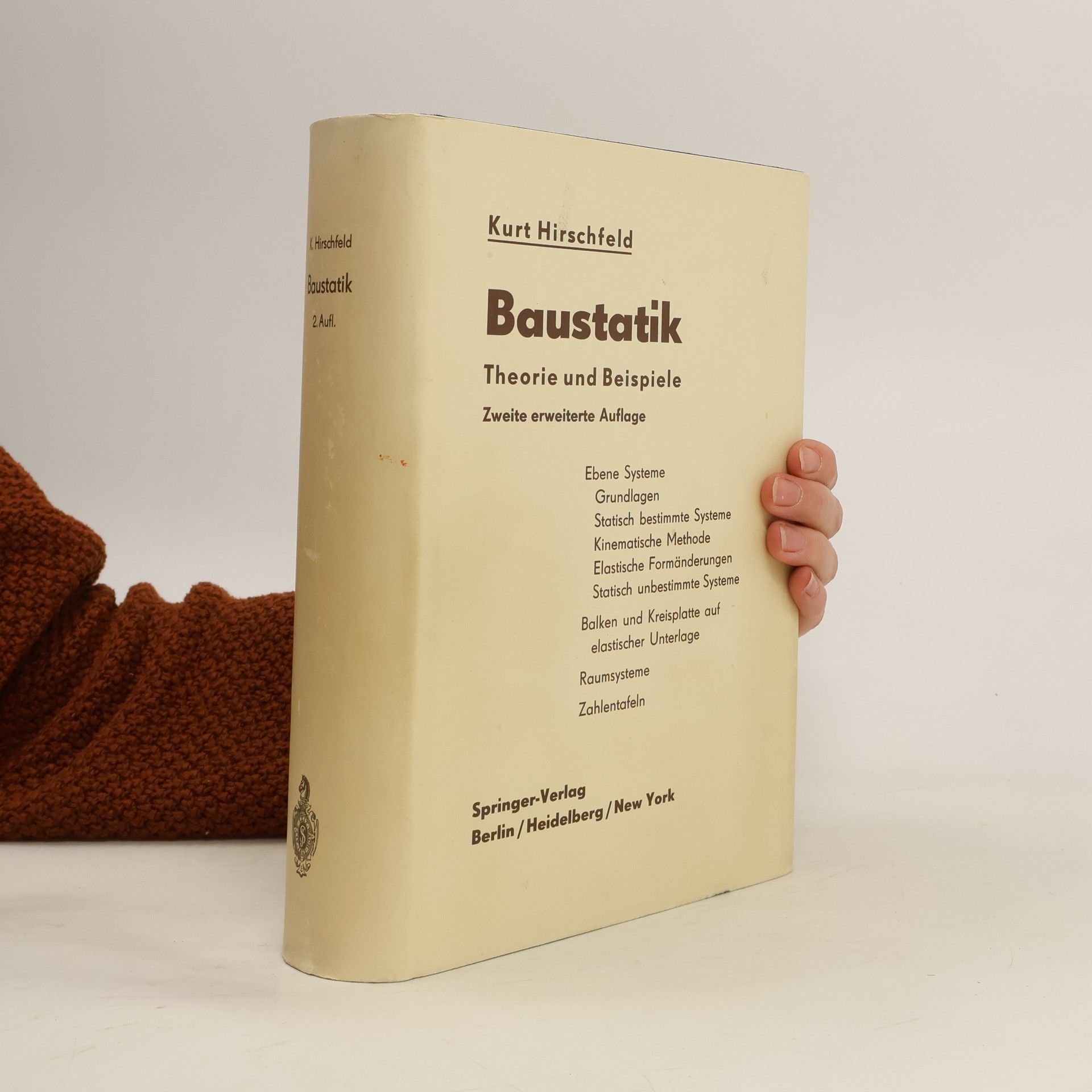 Kurt Hirschfeld Baustatik. Theorie und Beispiele