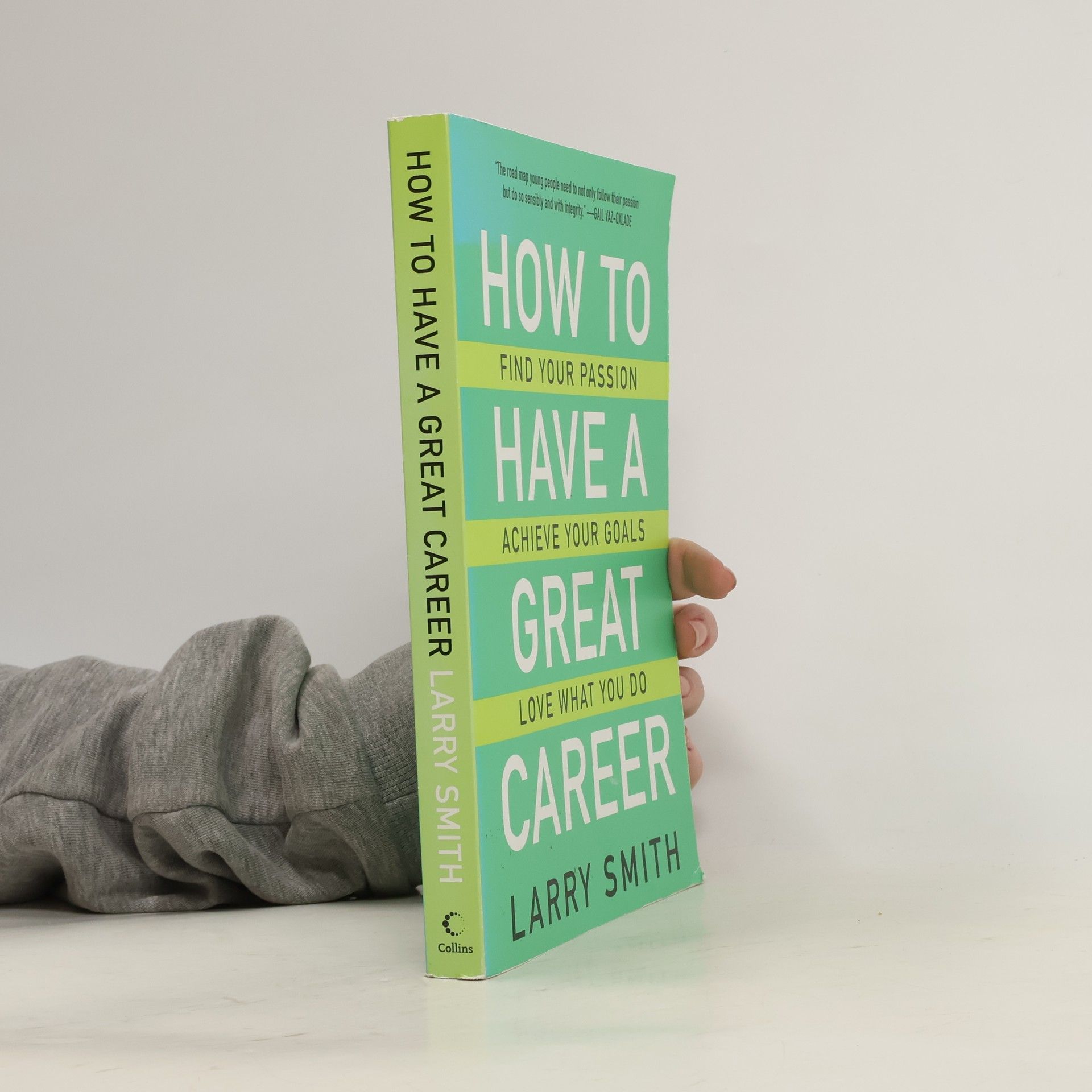 Larry Smith How to Have a Great Career